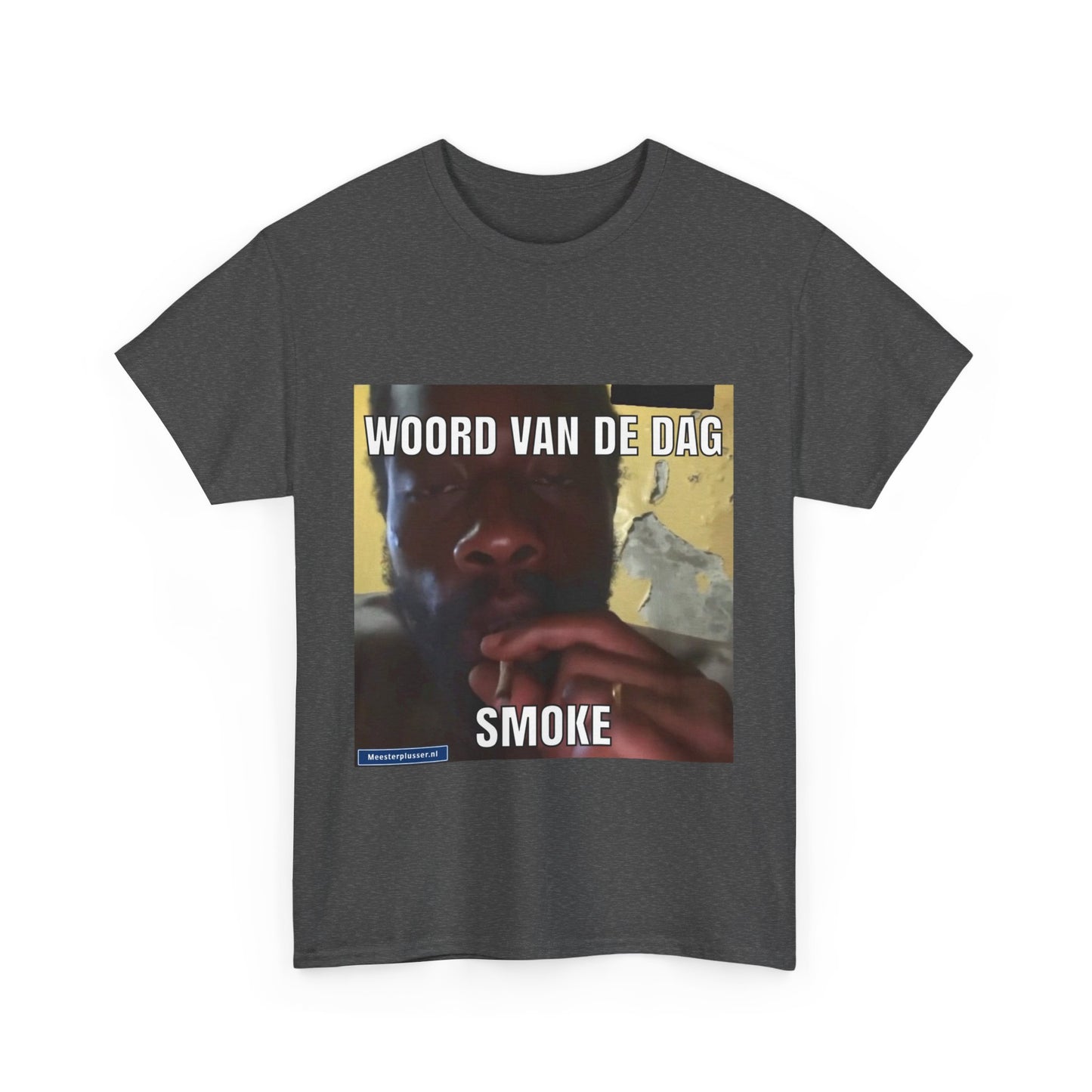 ''Smoke'' Word of the day T-shirt