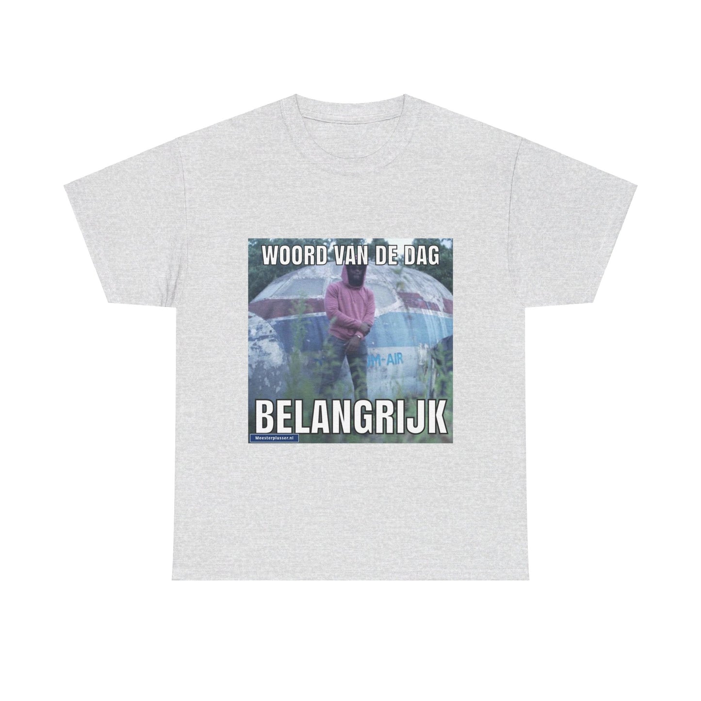 ''Belangrijk'' Word of the day T-shirt