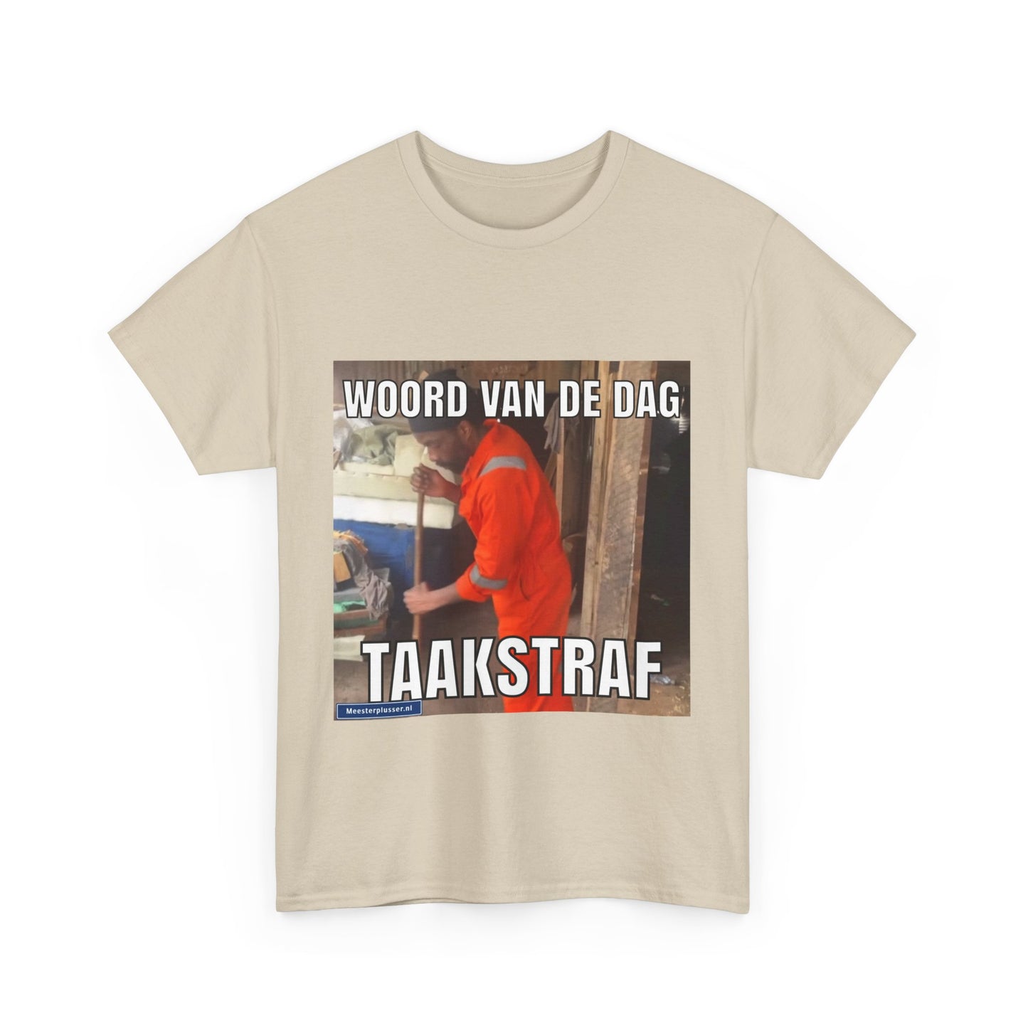 ''Taakstraf'' Word of the day T-shirt