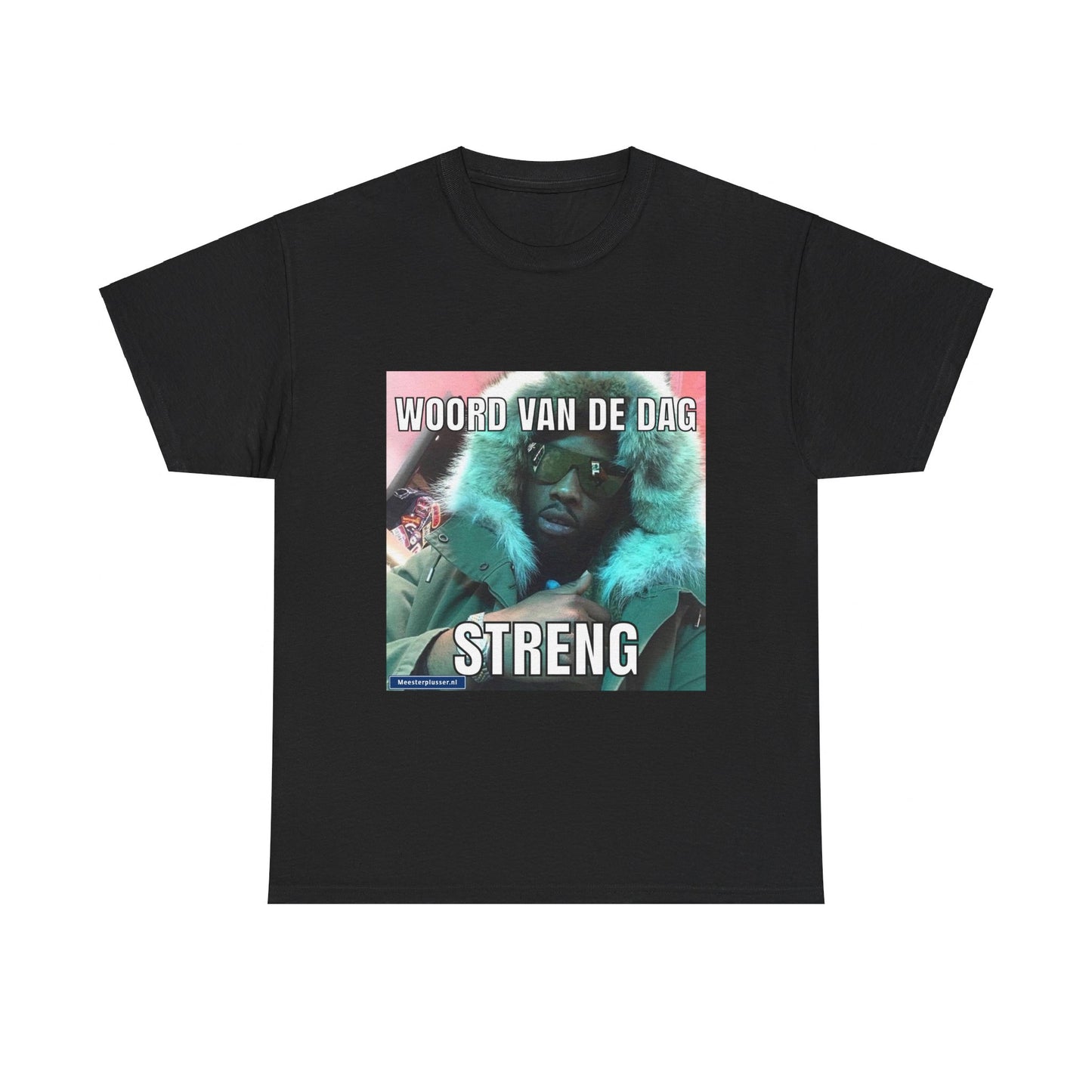 ''Strict'' Word of the day T-shirt