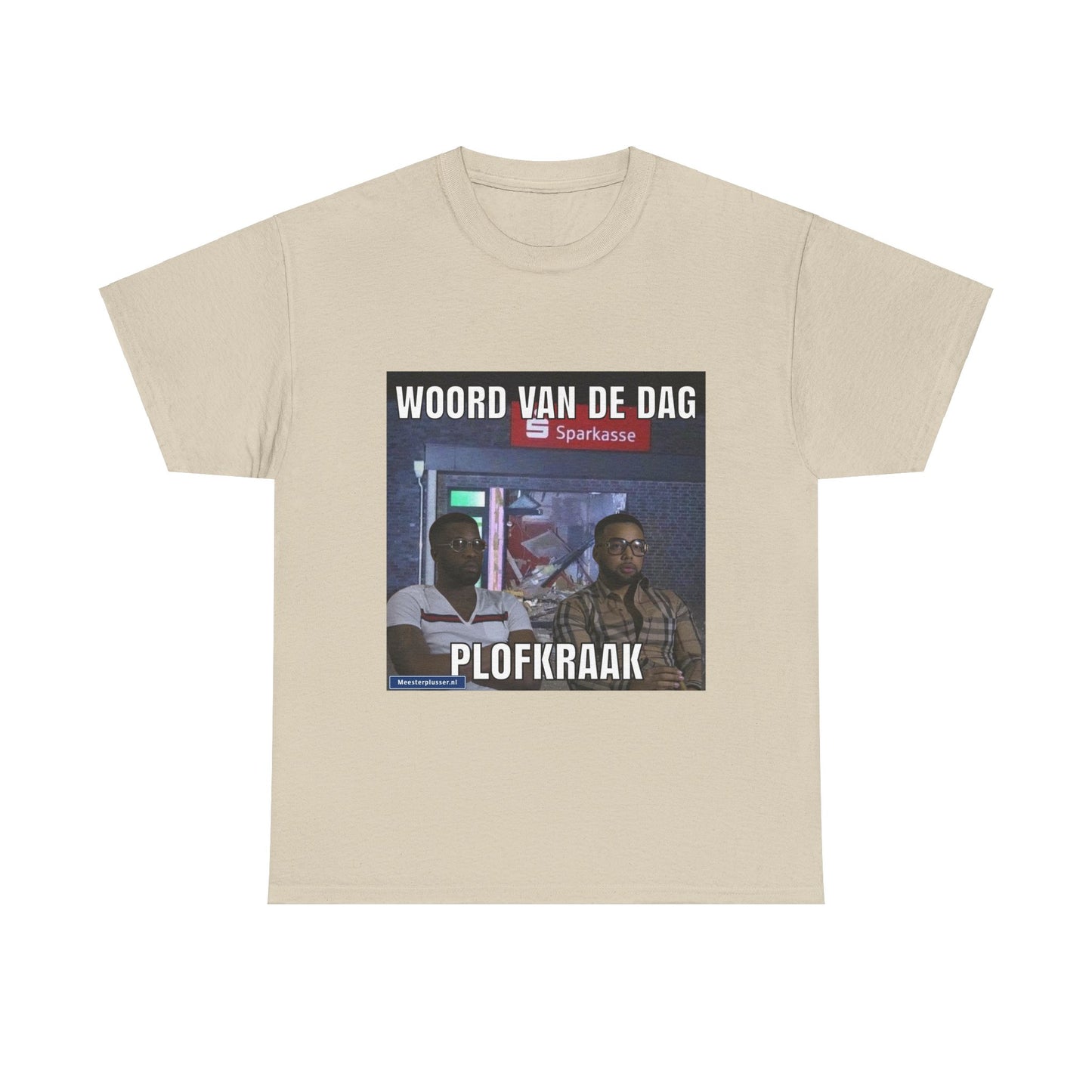 ''Plofkraak'' Word of the day T-shirt