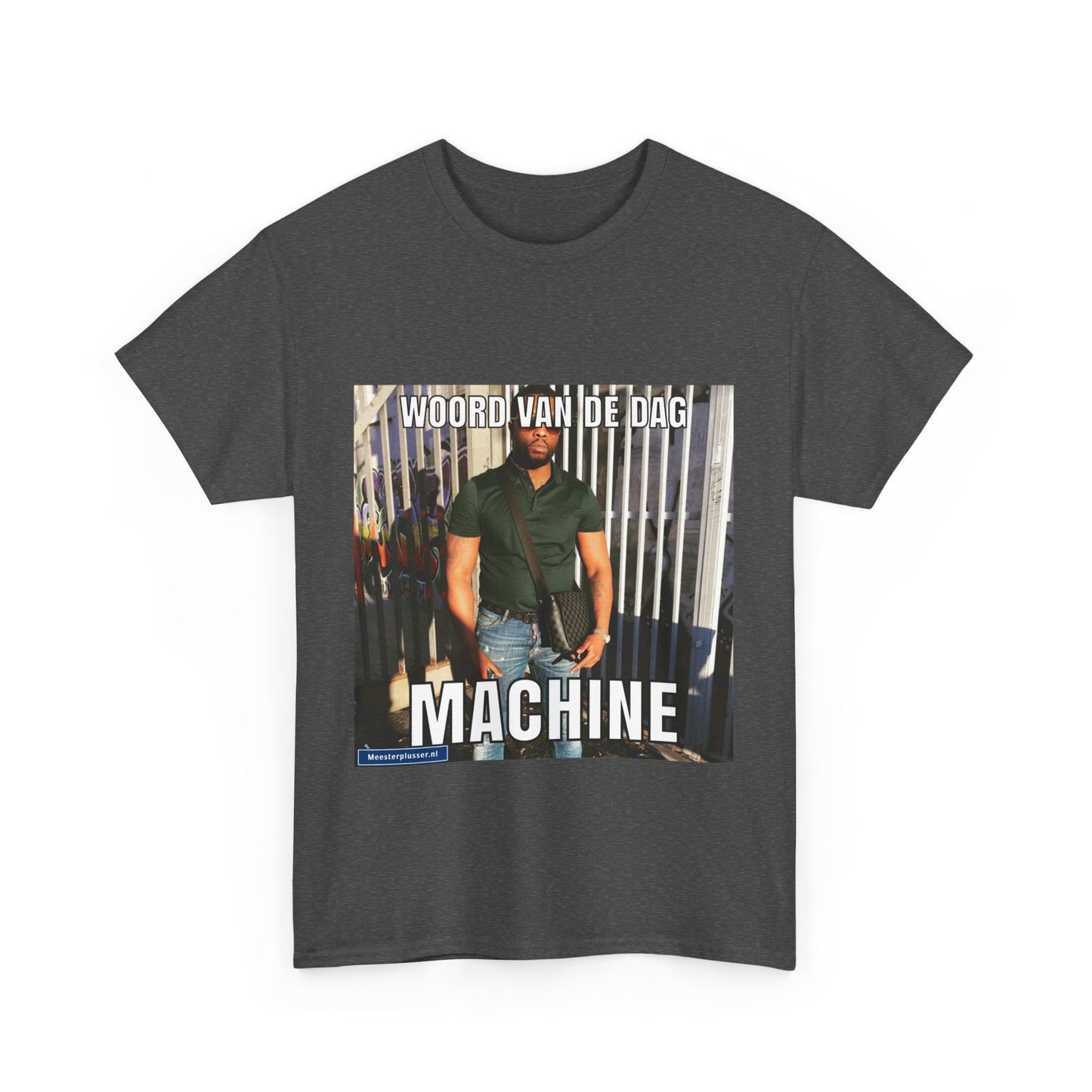 ''Machine'' Word of the day T-shirt