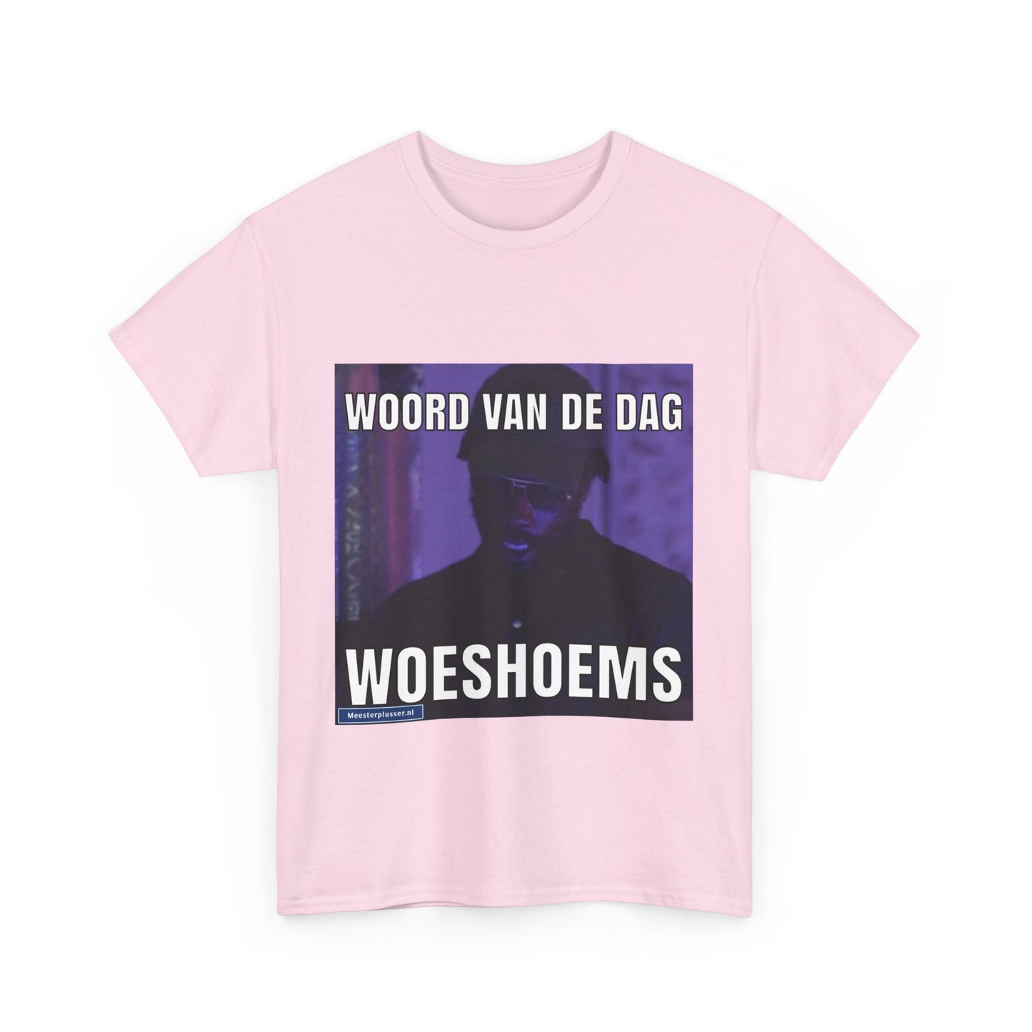 ''Woeshoems'' Word of the day T-shirt