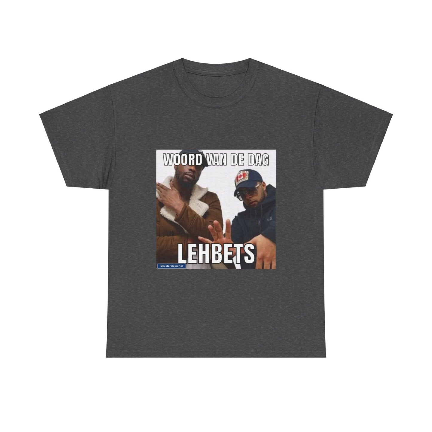 ''Lehbets'' Word of the day T-shirt