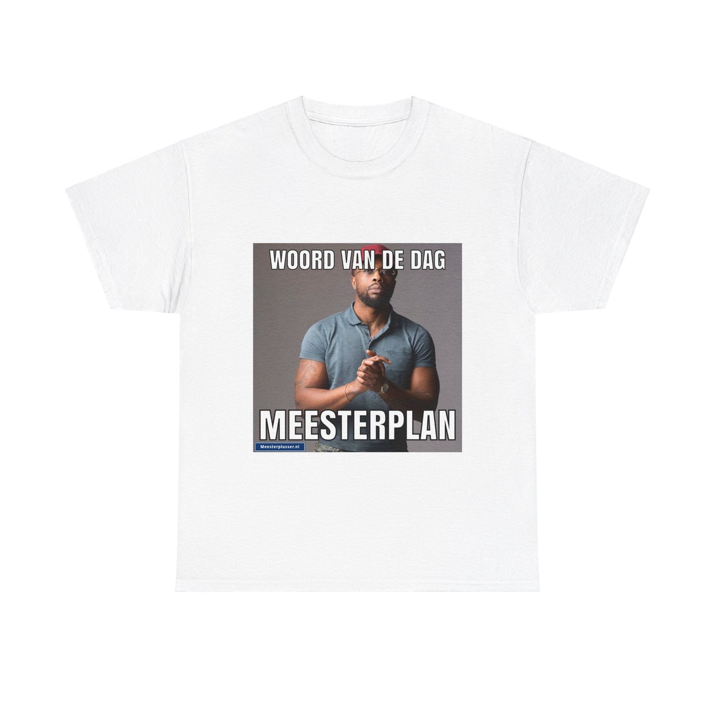 ''Meesterplan'' Word of the day T-shirt