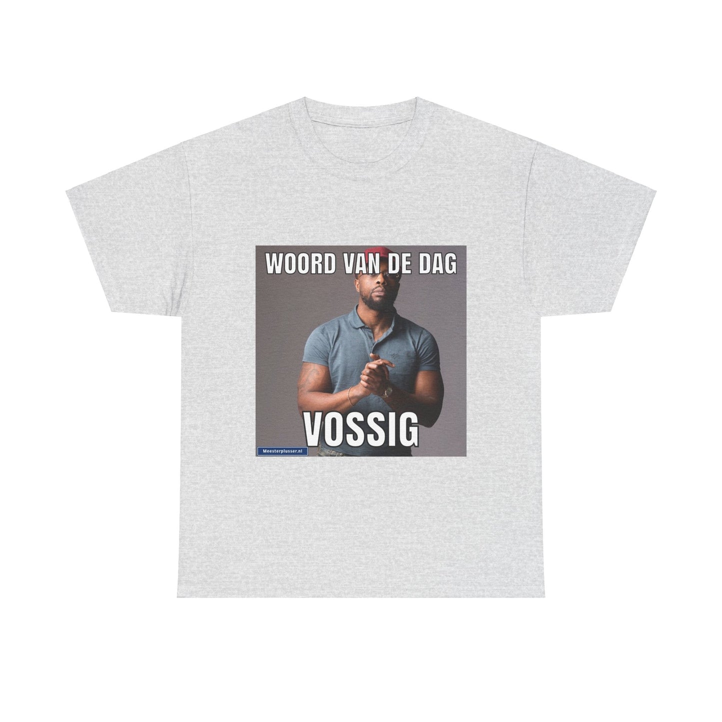 ''Vossig'' Word of the day T-shirt