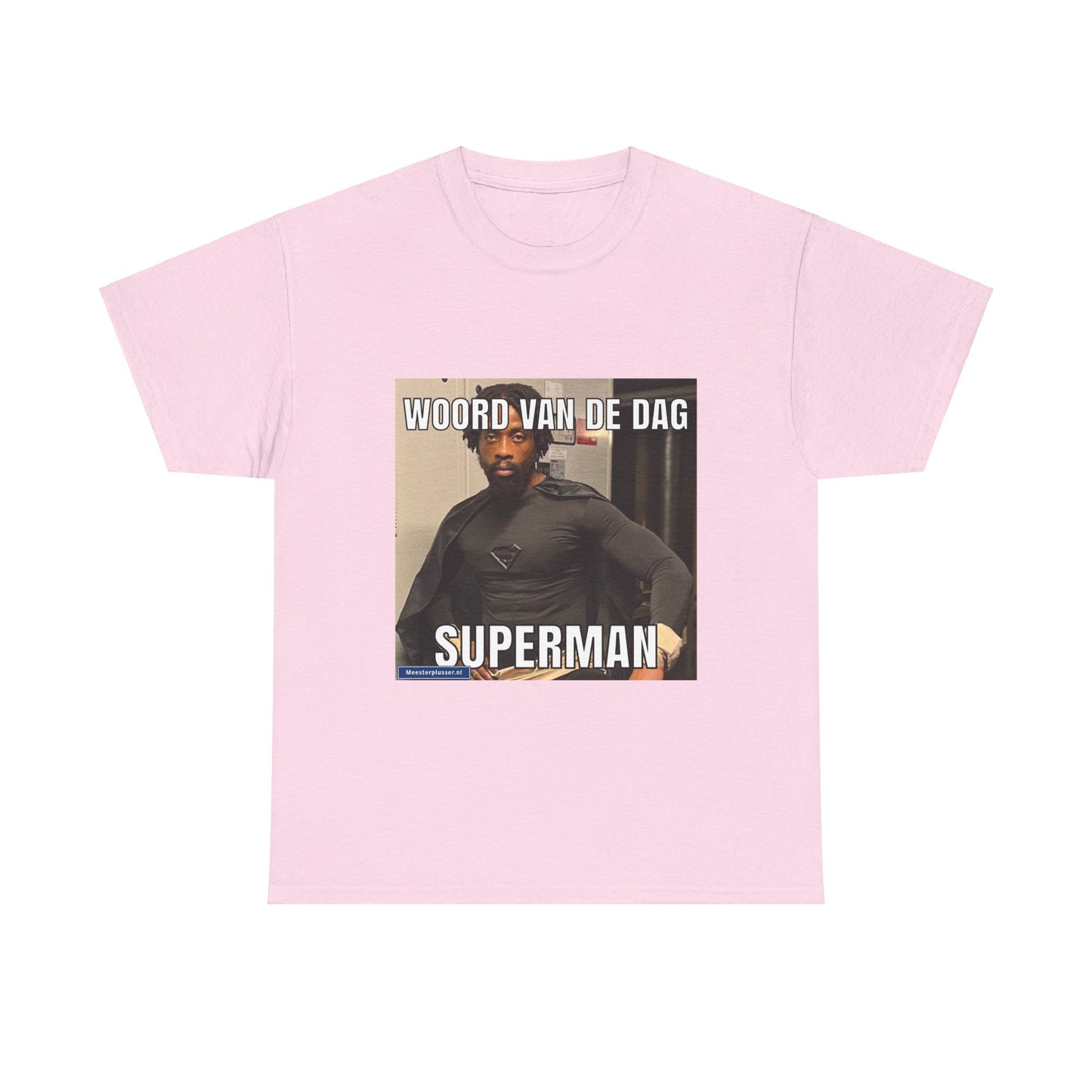 ''Superman'' Word of the day T-shirt