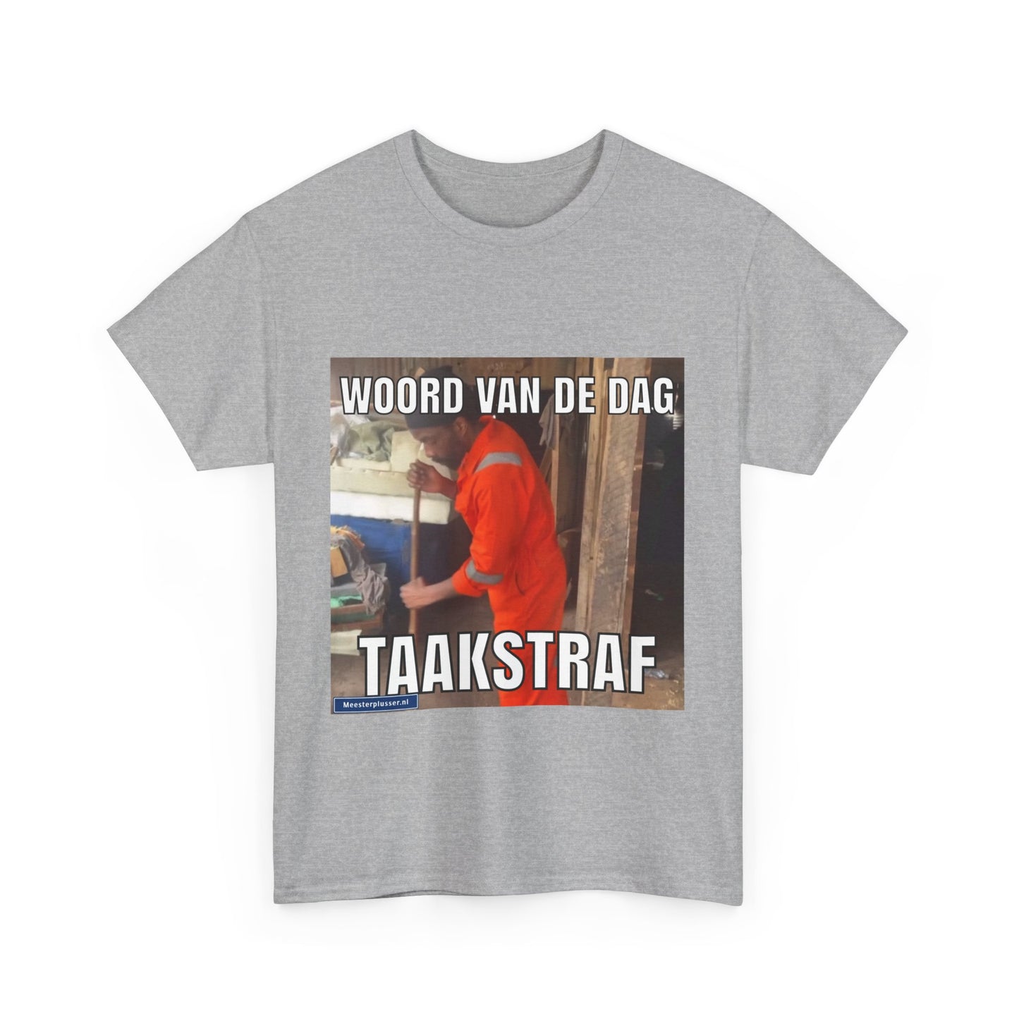 ''Taakstraf'' Word of the day T-shirt