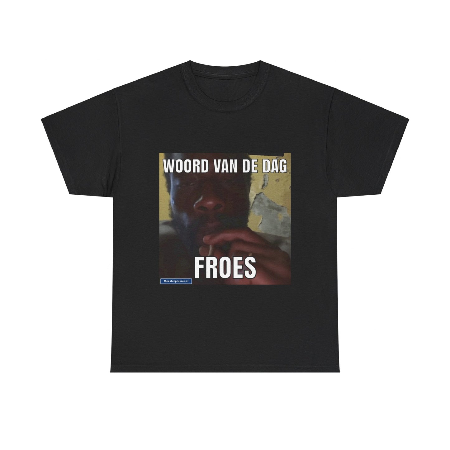 ''Froes'' Word of the day T-shirt