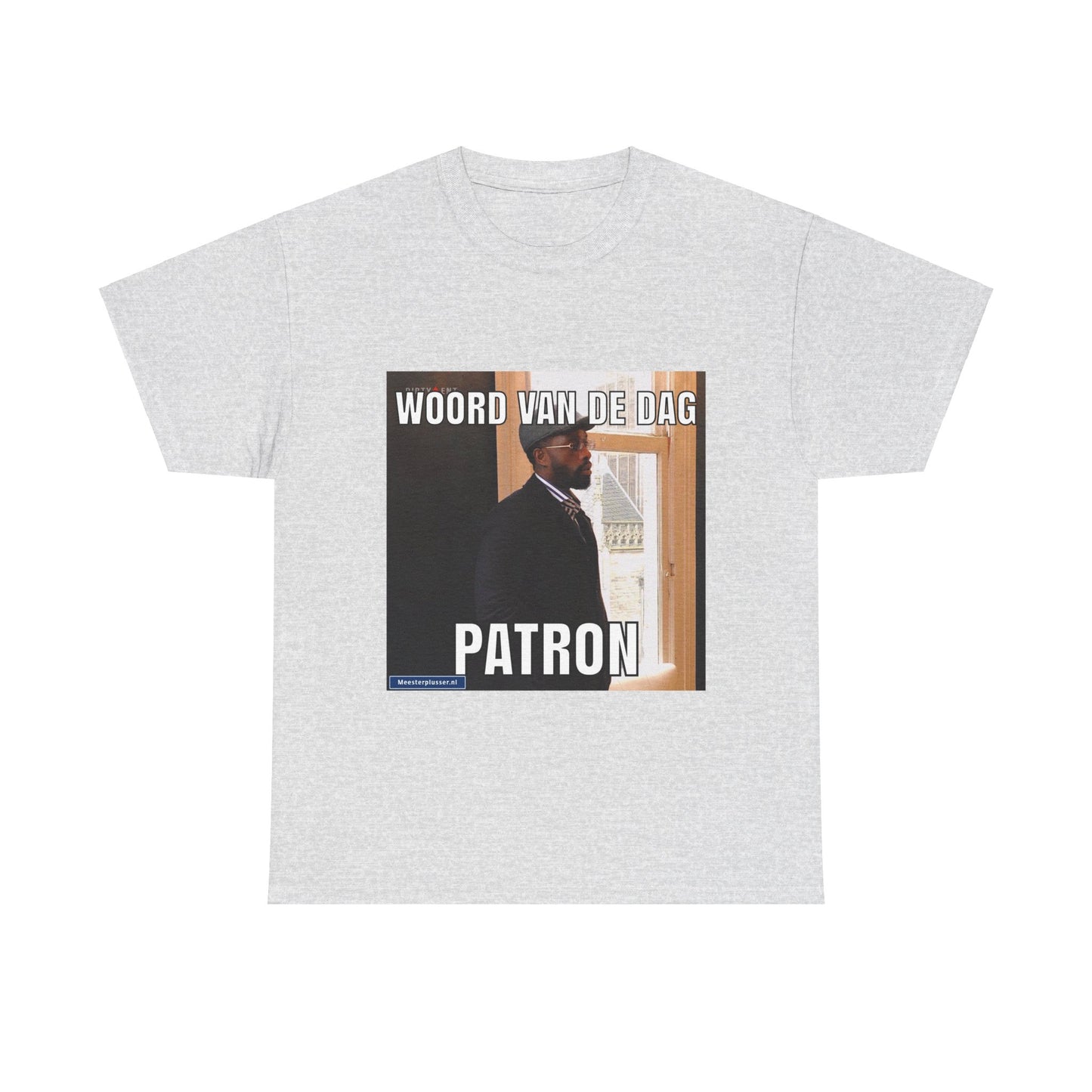 ''Patron'' Word of the day T-shirt