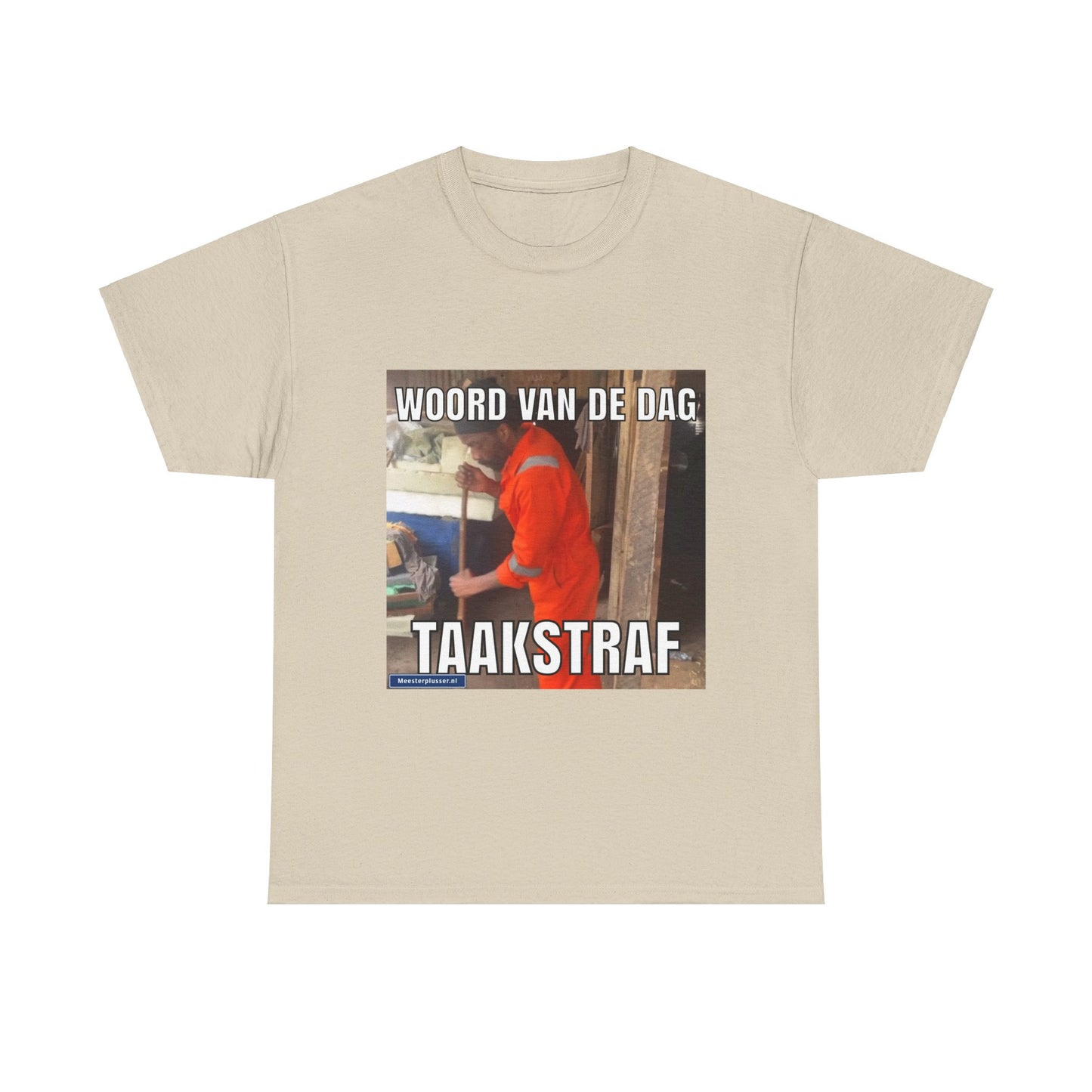 ''Taakstraf'' Word of the day T-shirt