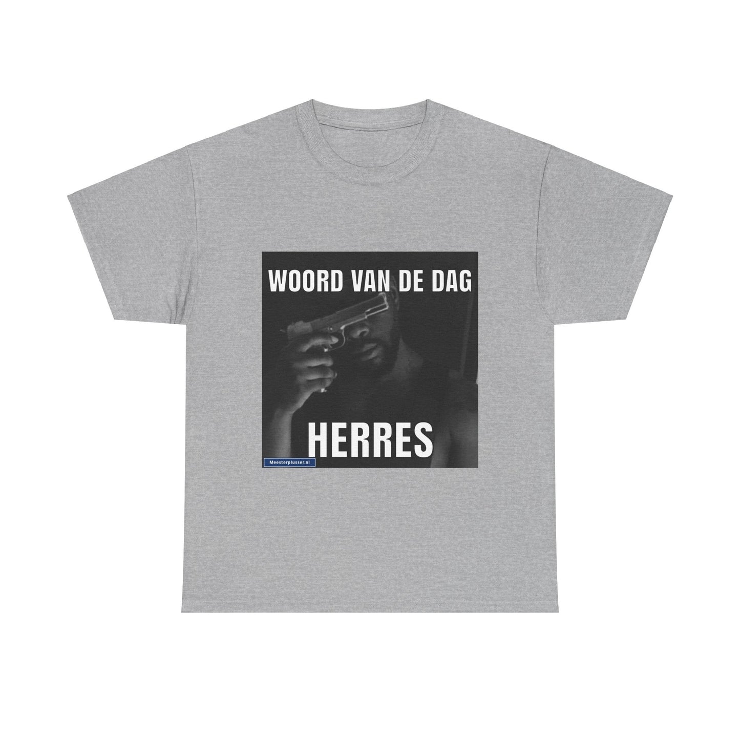 ''Herres'' Word of the day T-shirt