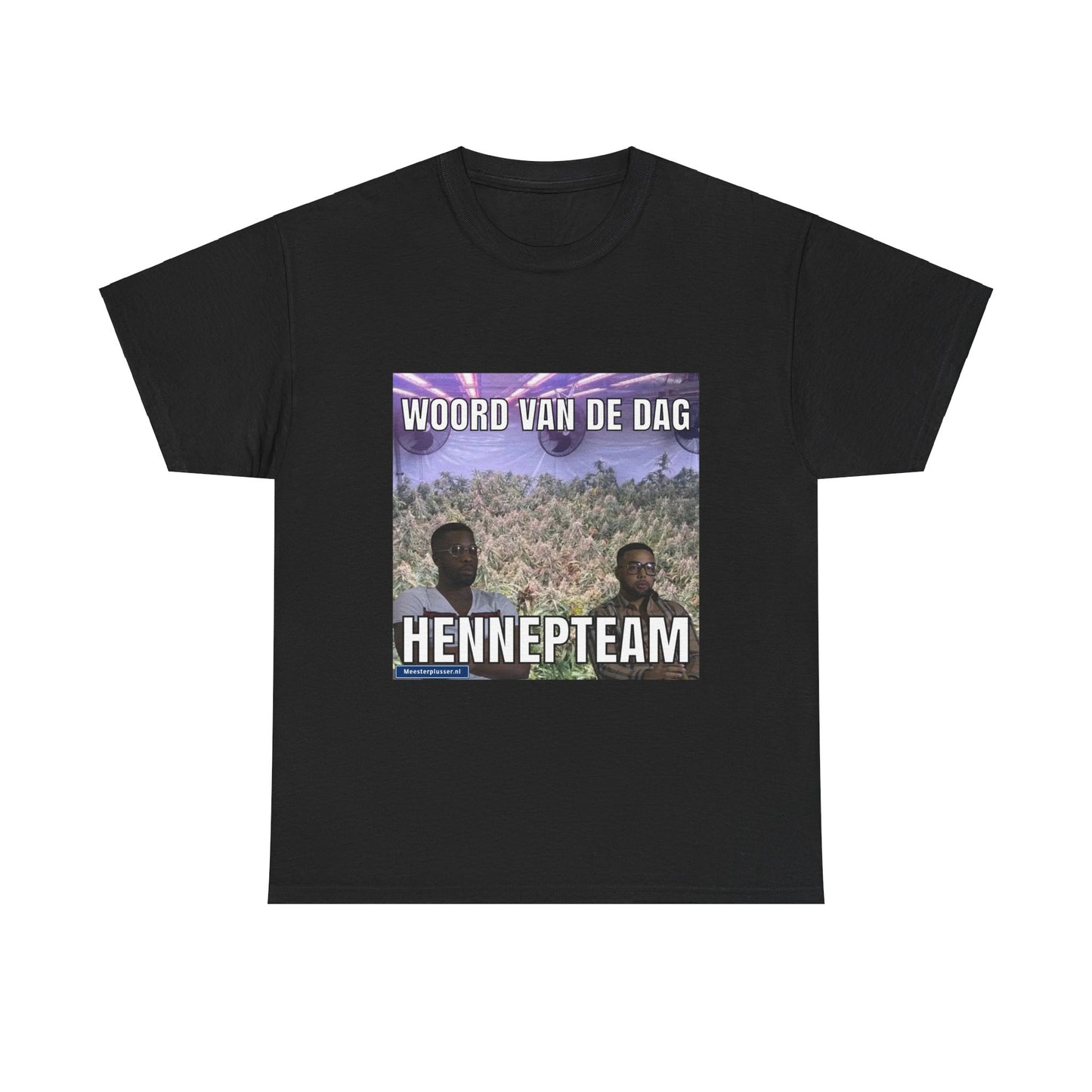 ''HennepTeam'' Word of the day T-shirt - Meesterplusser.nl