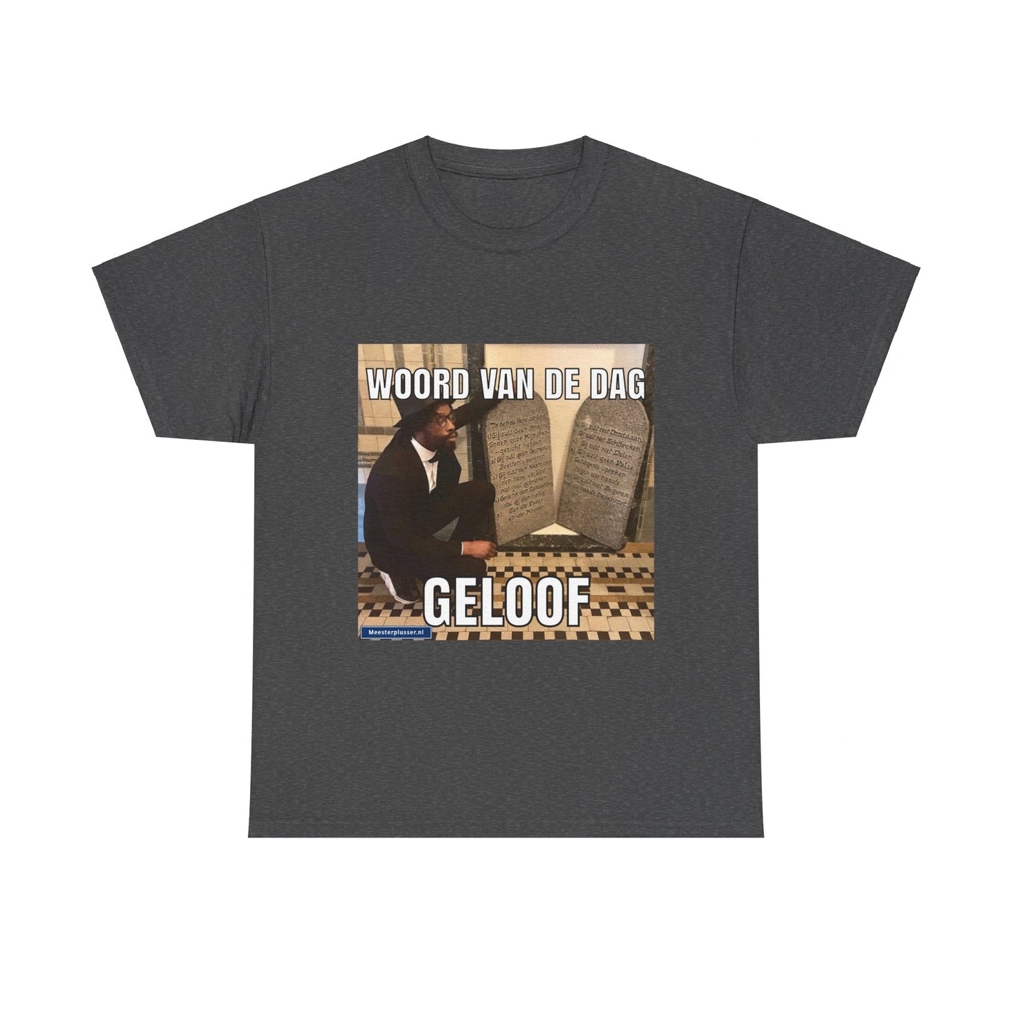 ''Geloof'' Word of the day T-shirt