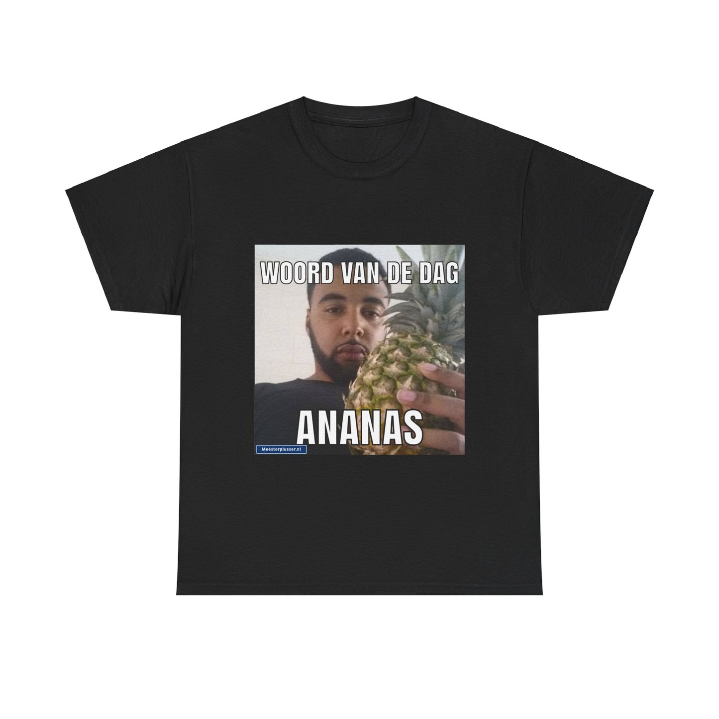 ''Ananas'' Word of the day T-shirt