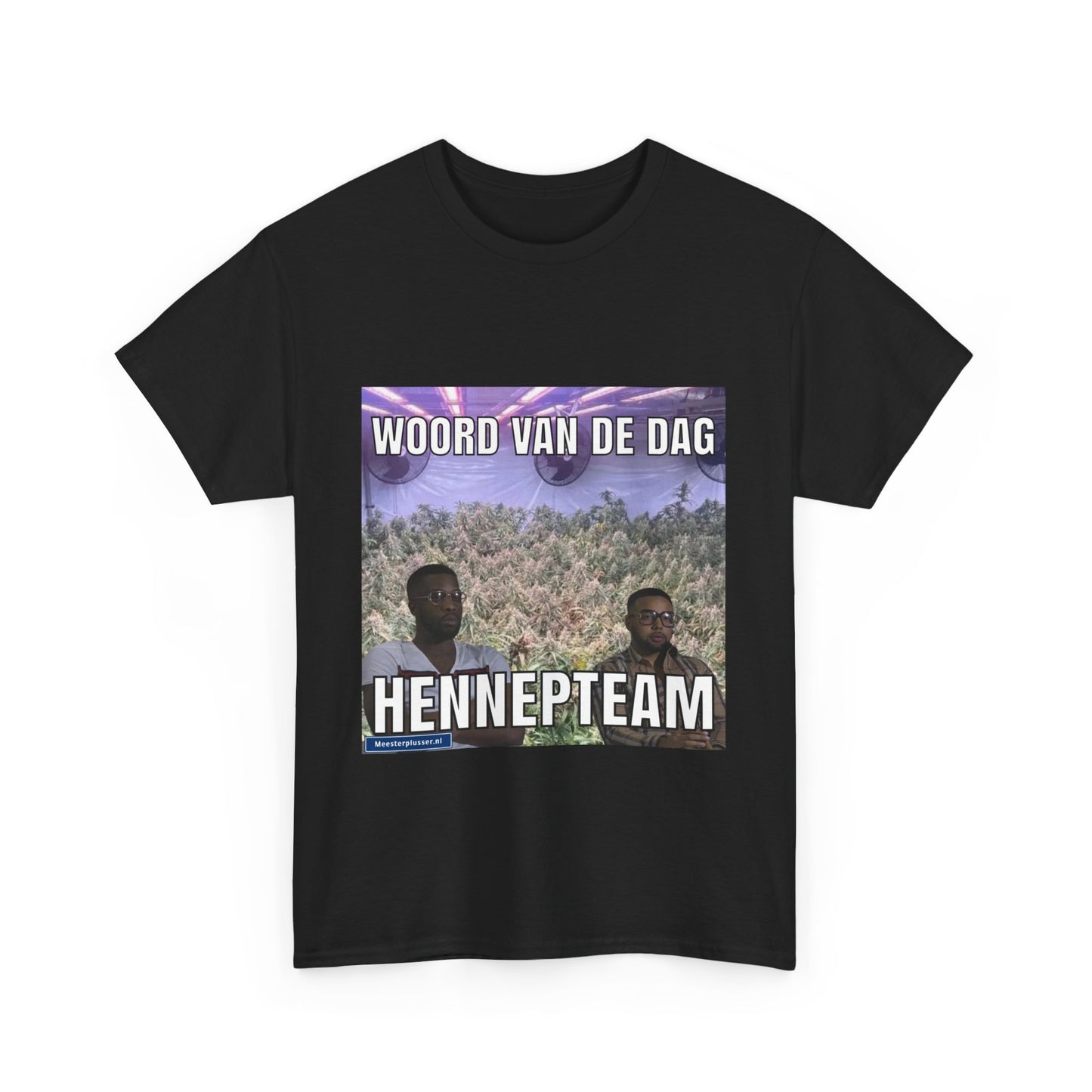 ''HennepTeam'' Word of the day T-shirt - Meesterplusser.nl