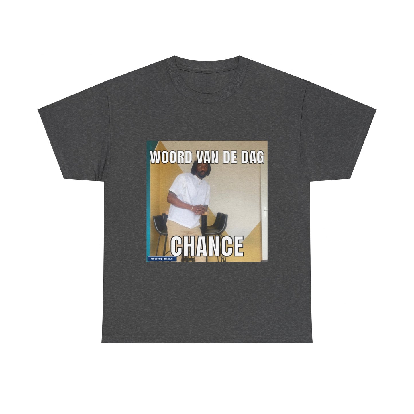 ''Chance'' Word of the day T-shirt