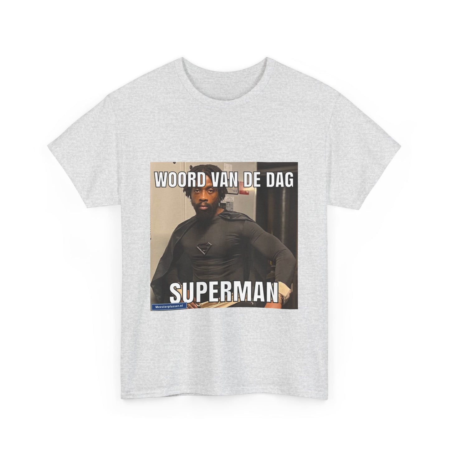 ''Superman'' Word of the day T-shirt