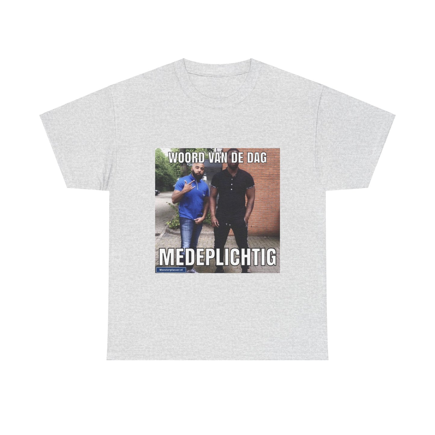''Medeplichtig'' Word of the day T-shirt - Meesterplusser.nl