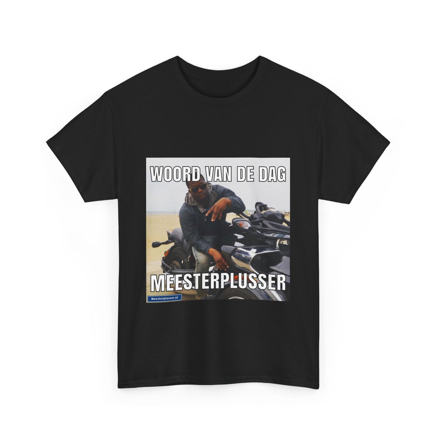 ''Meesterplusser'' Word of the day T-shirt