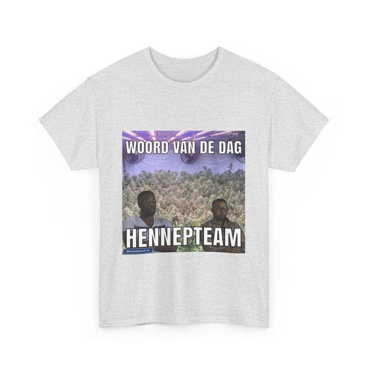 ''HennepTeam'' Word of the day T-shirt - Meesterplusser.nl