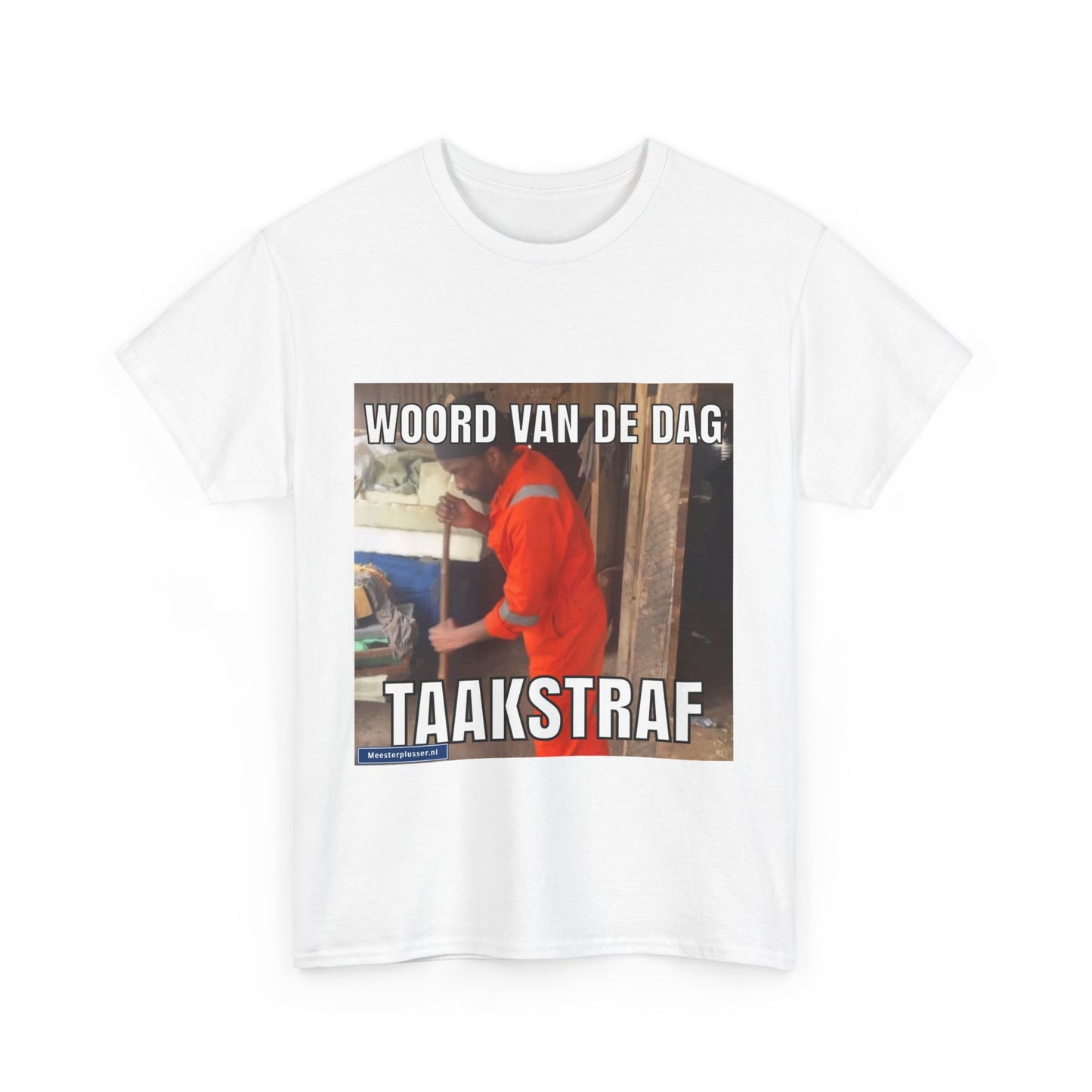 ''Taakstraf'' Word of the day T-shirt