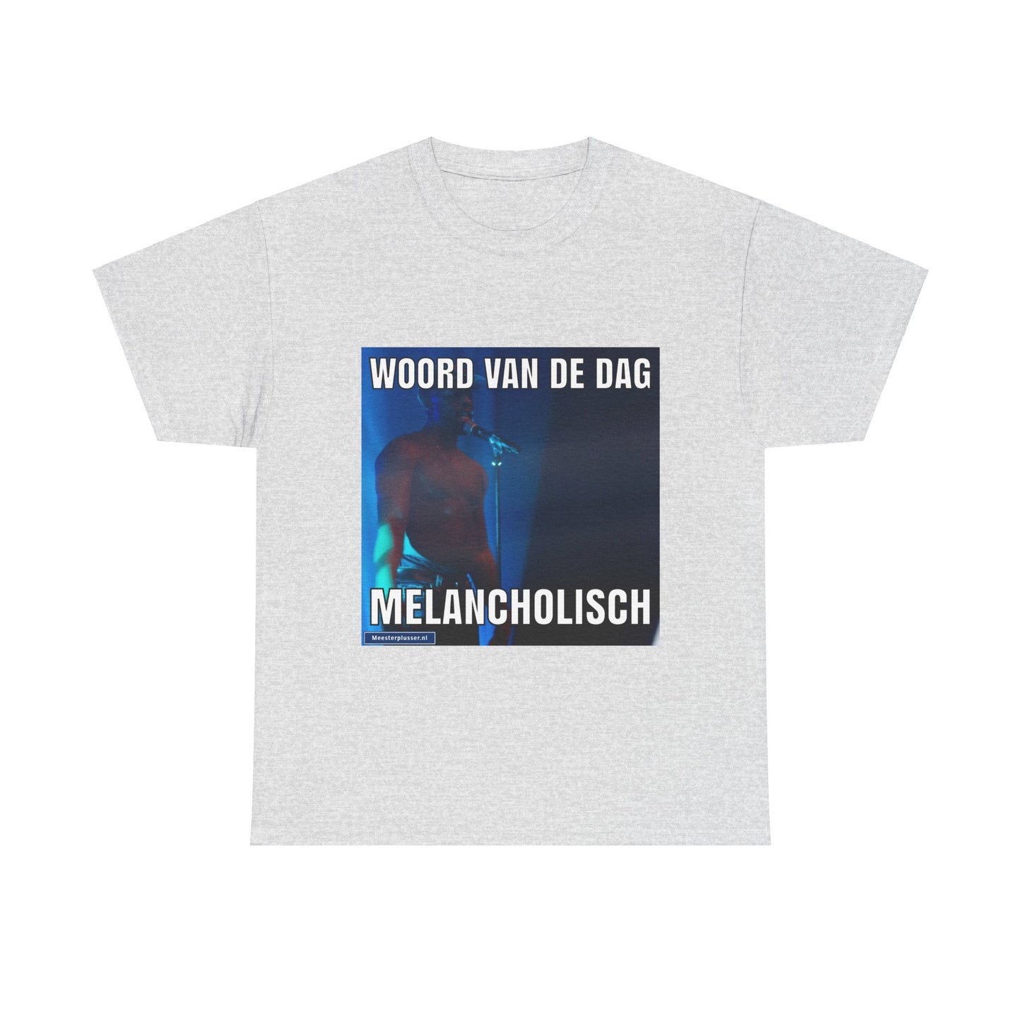 ''Melancholic'' Word of the day T-shirt