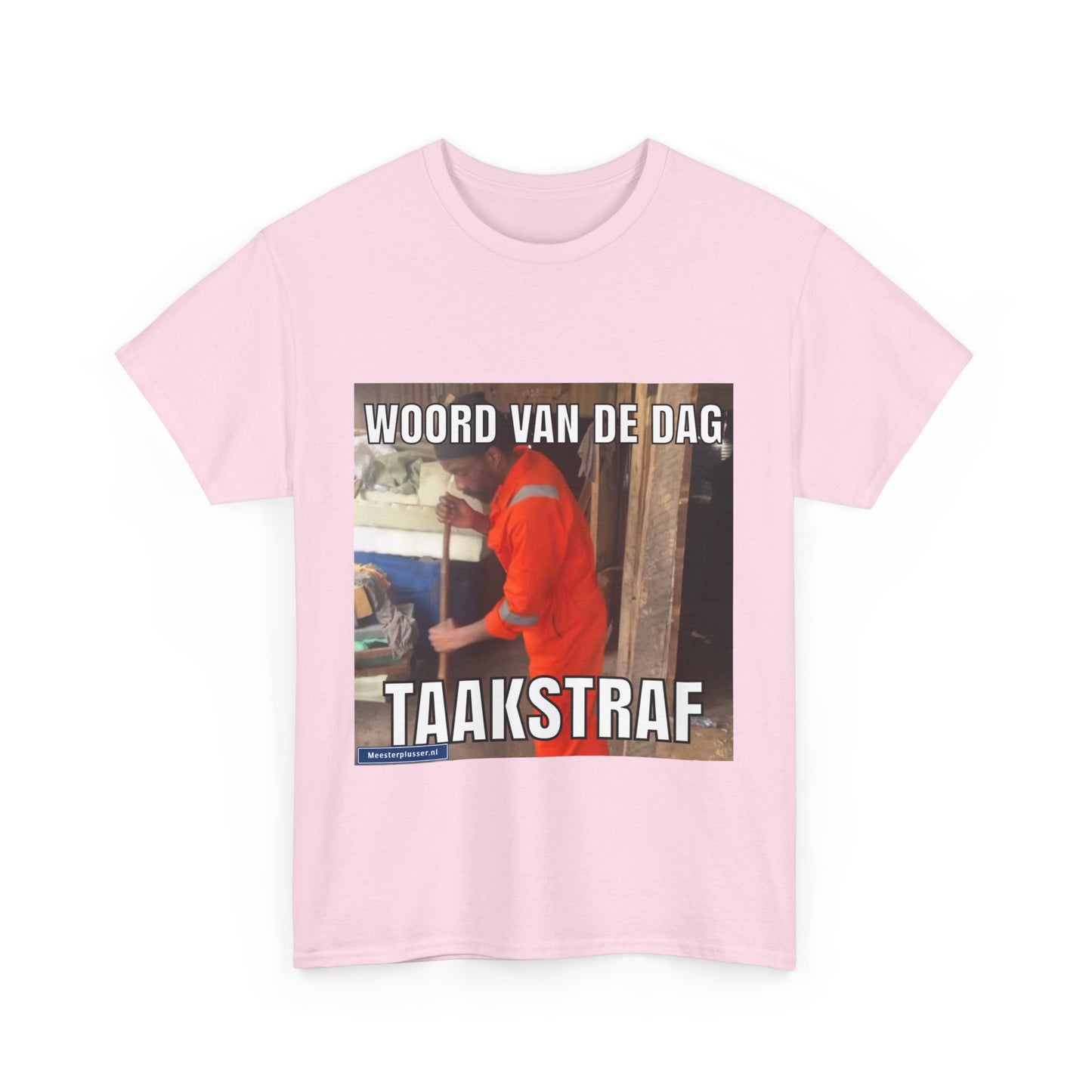 ''Taakstraf'' Word of the day T-shirt