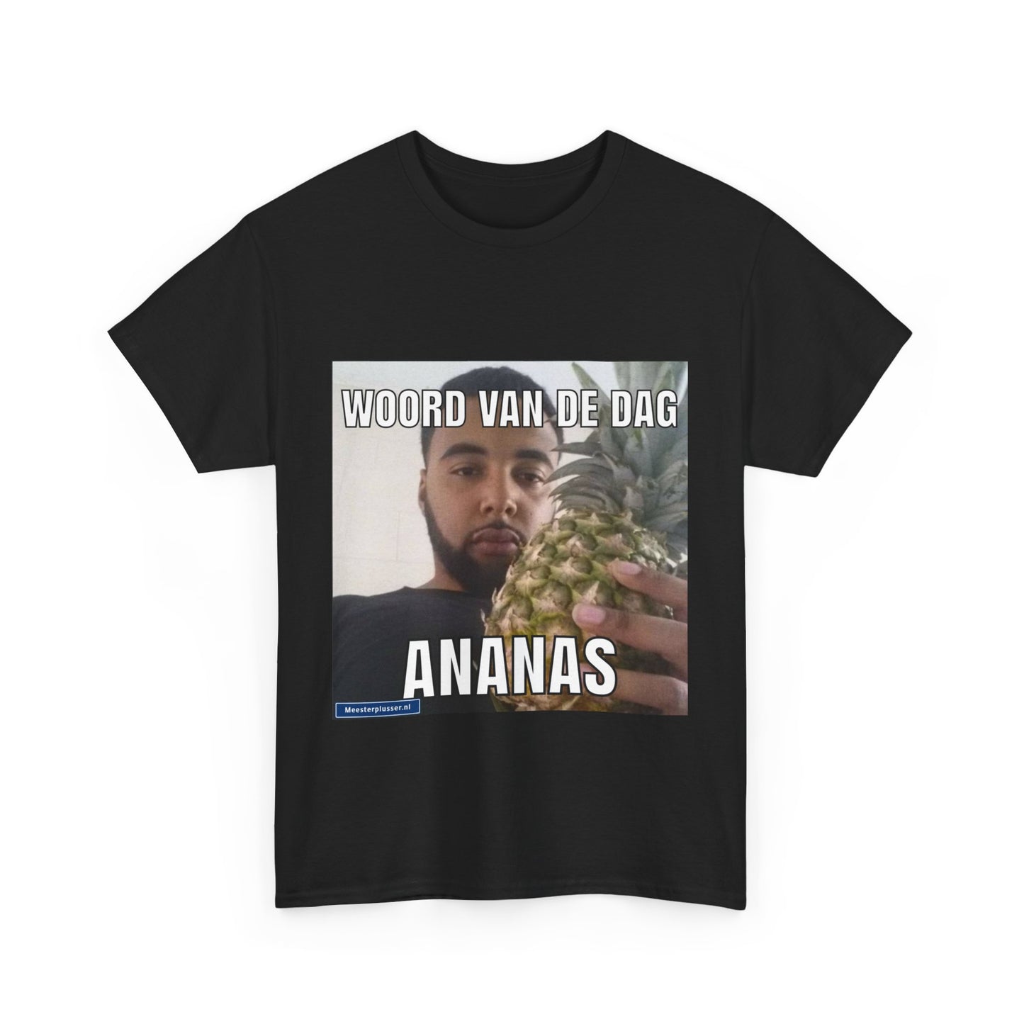 ''Ananas'' Word of the day T-shirt