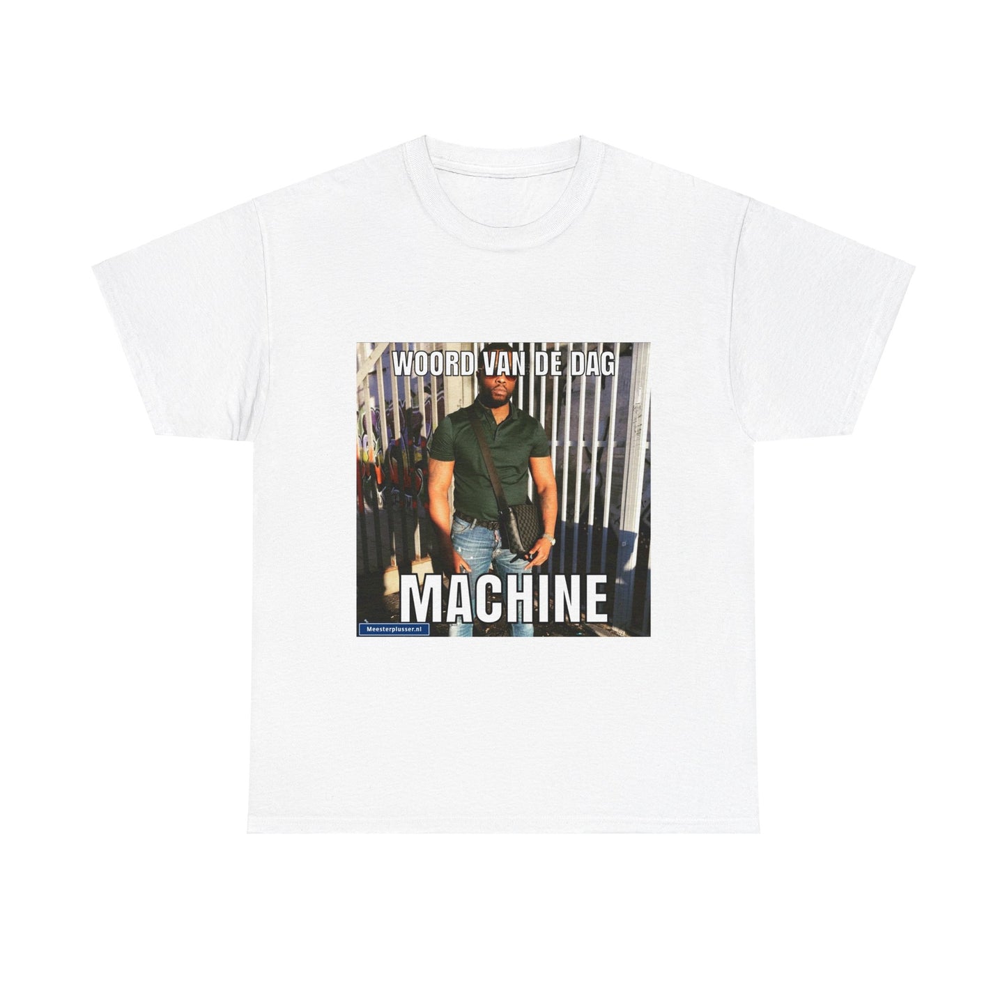 ''Machine'' Word of the day T-shirt