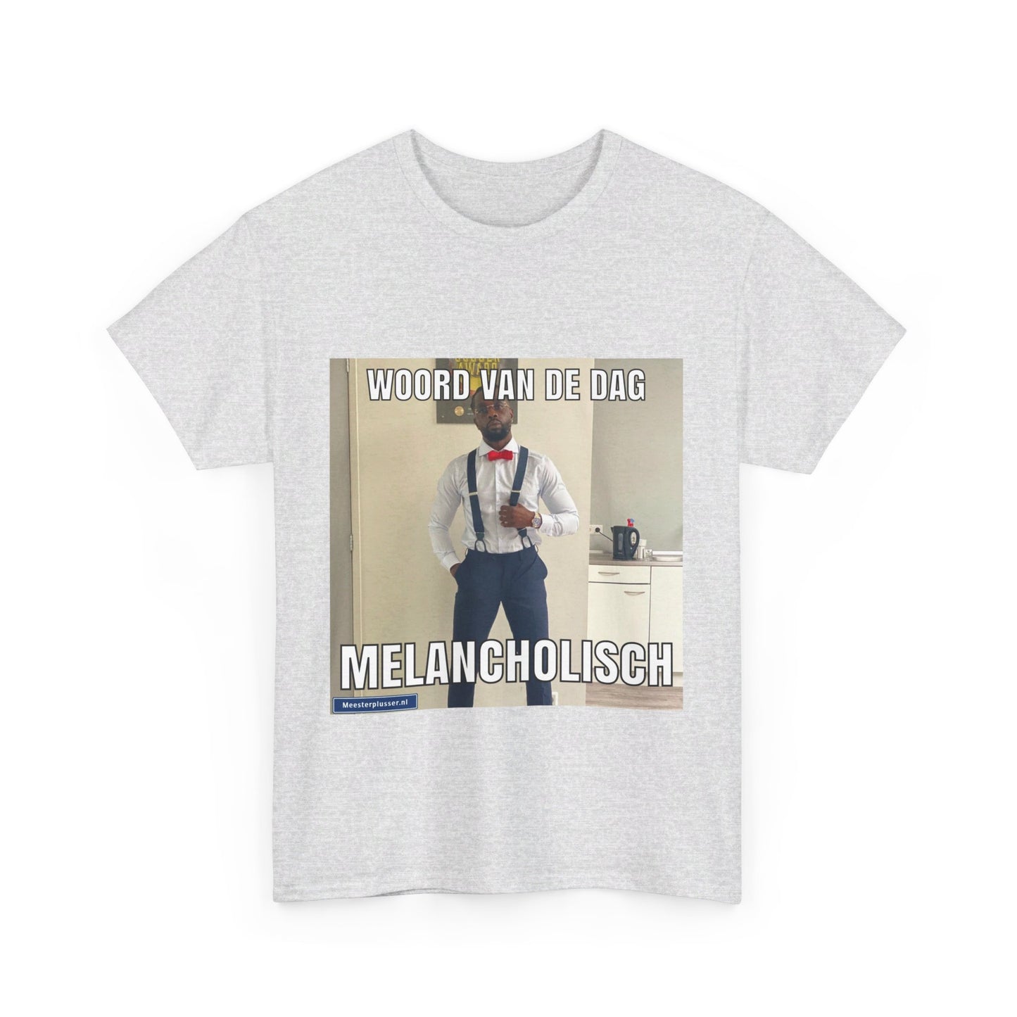 ''Melancholisch'' Word of the day T-shirt