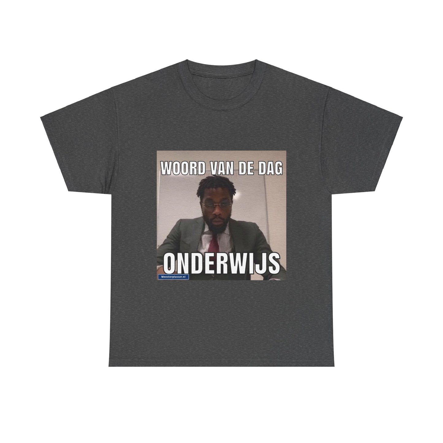 ''Onderwijs'' Word of the day T-shirt