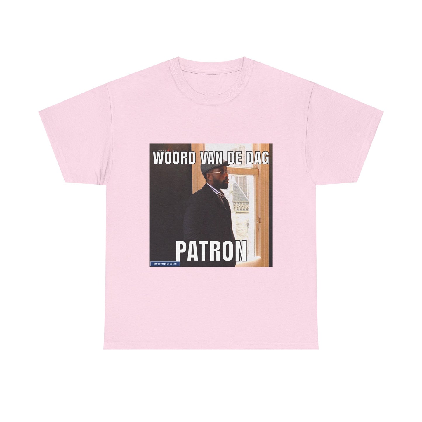 ''Patron'' Word of the day T-shirt