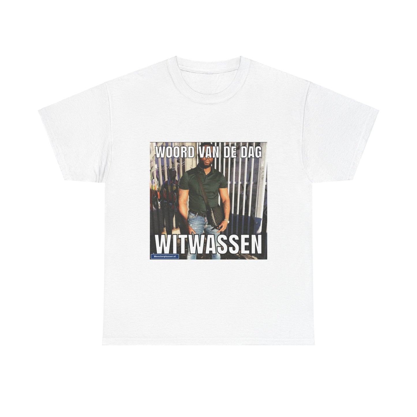 ''Witwassen'' Word of the day T-shirt - Meesterplusser.nl