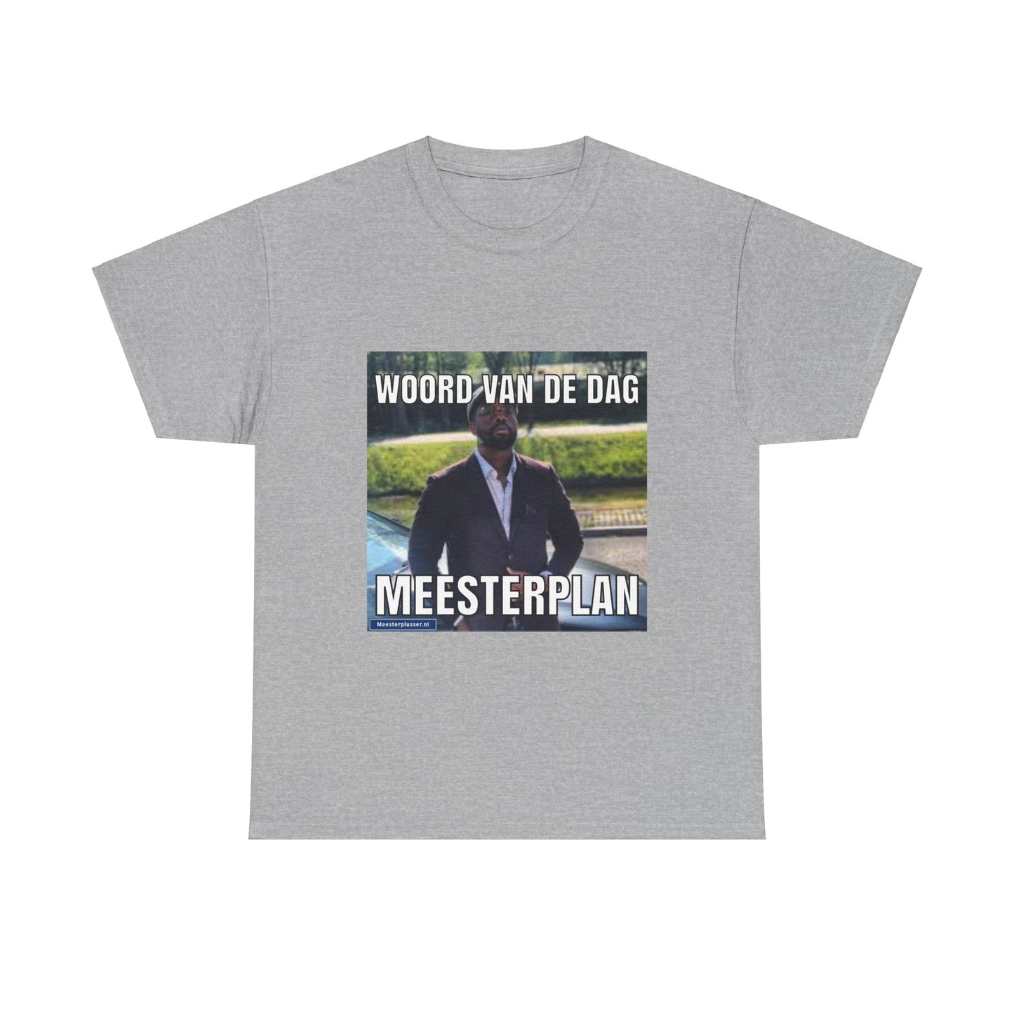 ''Meesterplan'' Word of the day T-shirt