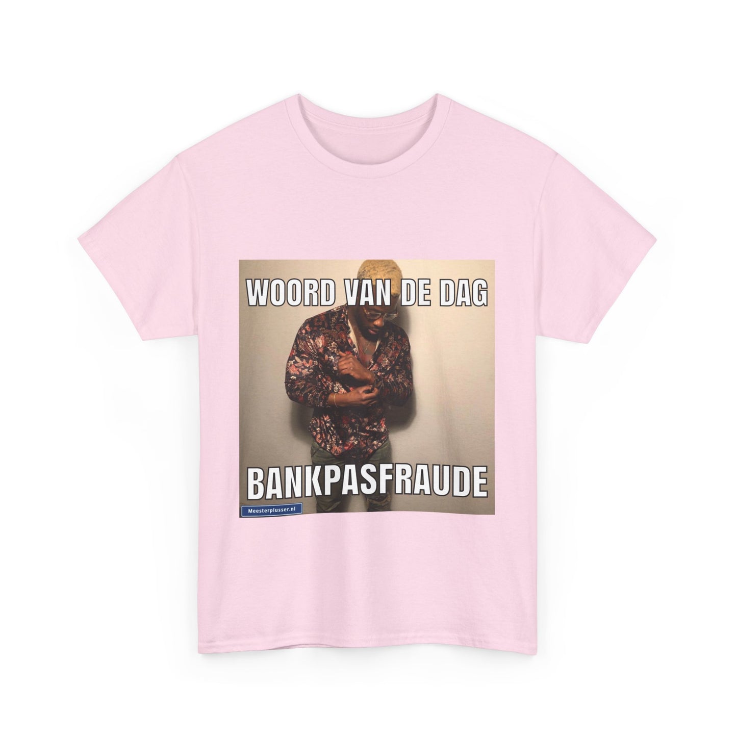 ''Bankpasfraude'' Word of the day T-shirt