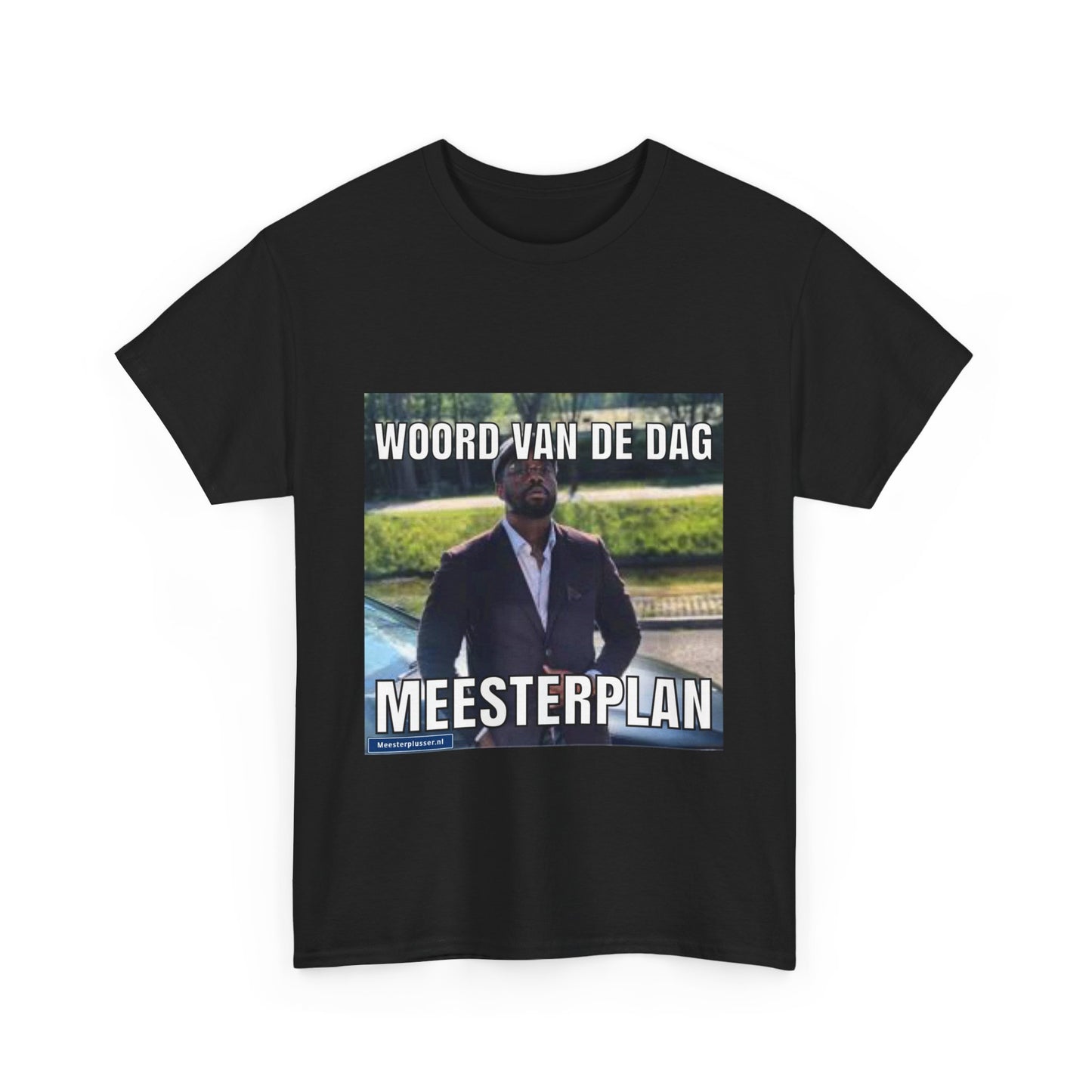 ''Meesterplan'' Word of the day T-shirt