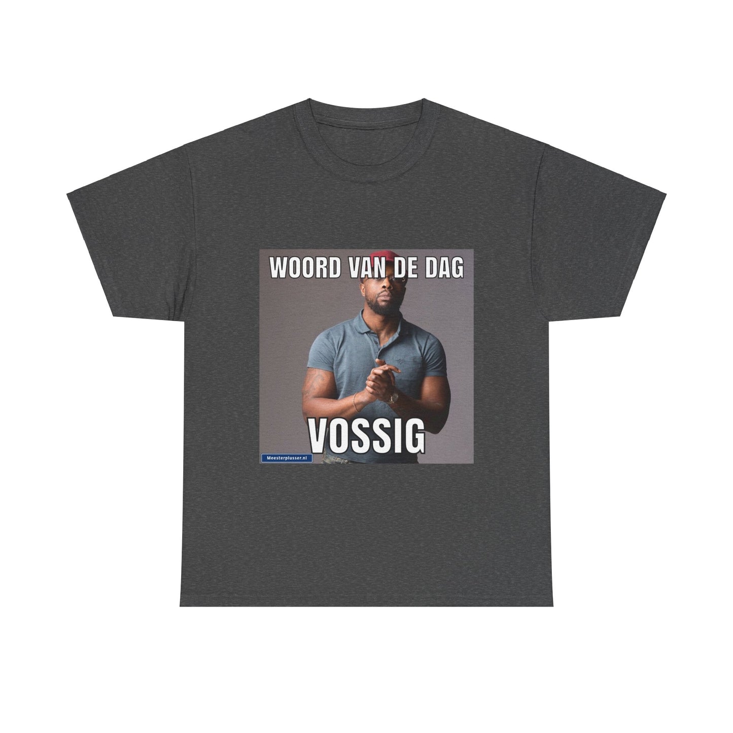 ''Vossig'' Word of the day T-shirt