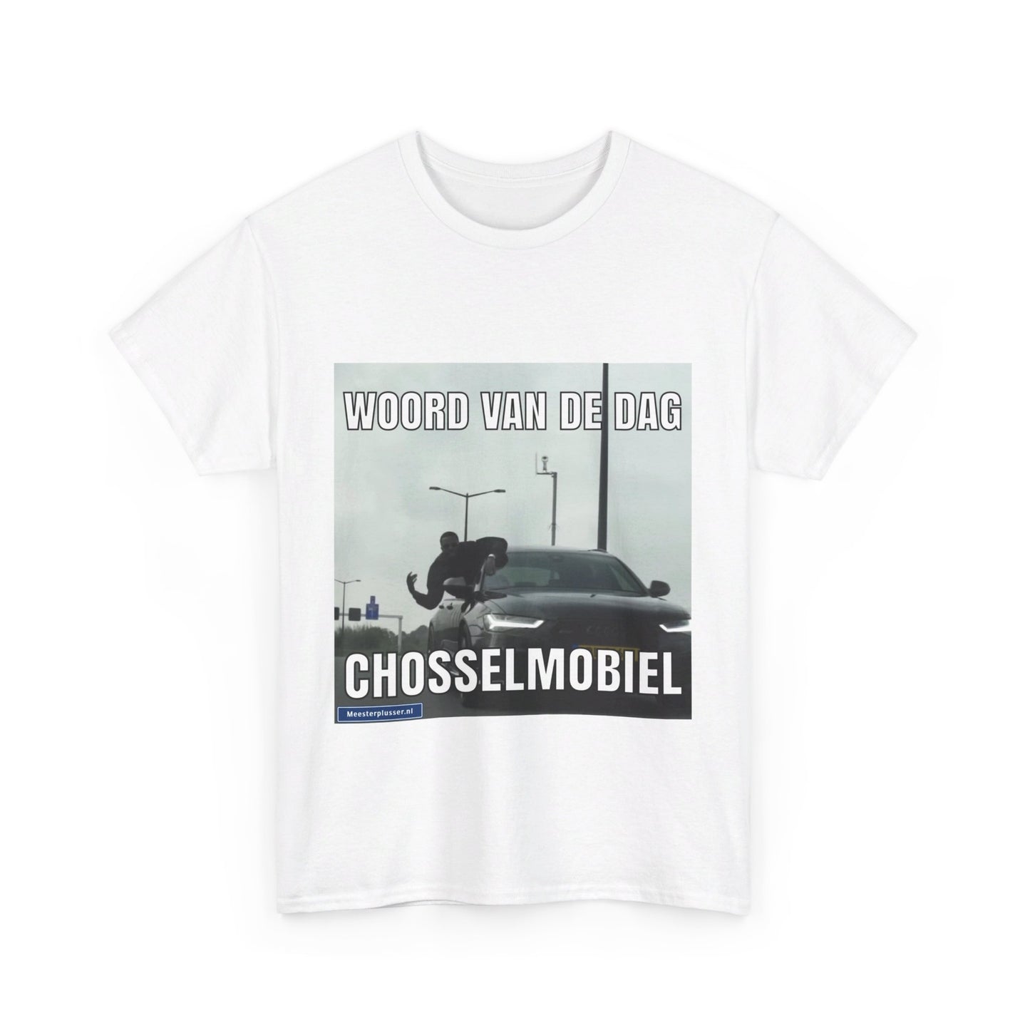 ''Chosselmobiel'' Word of the day T-shirt
