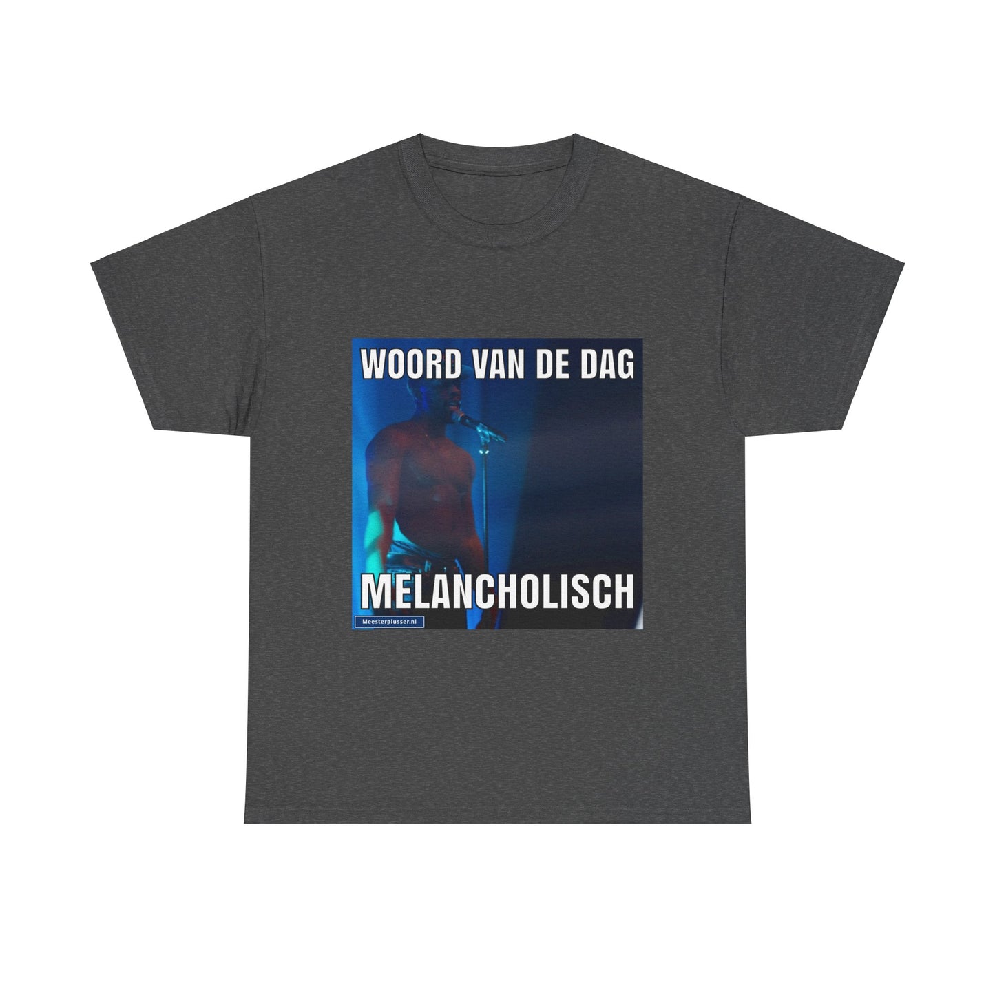 ''Melancholic'' Word of the day T-shirt