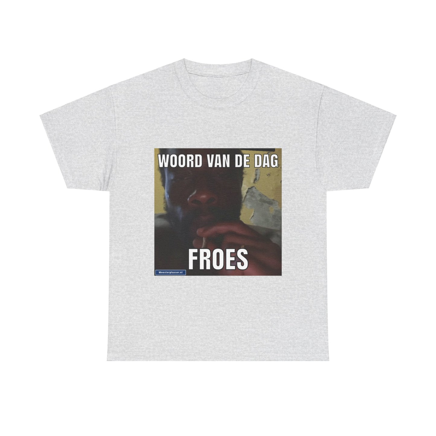 ''Froes'' Word of the day T-shirt