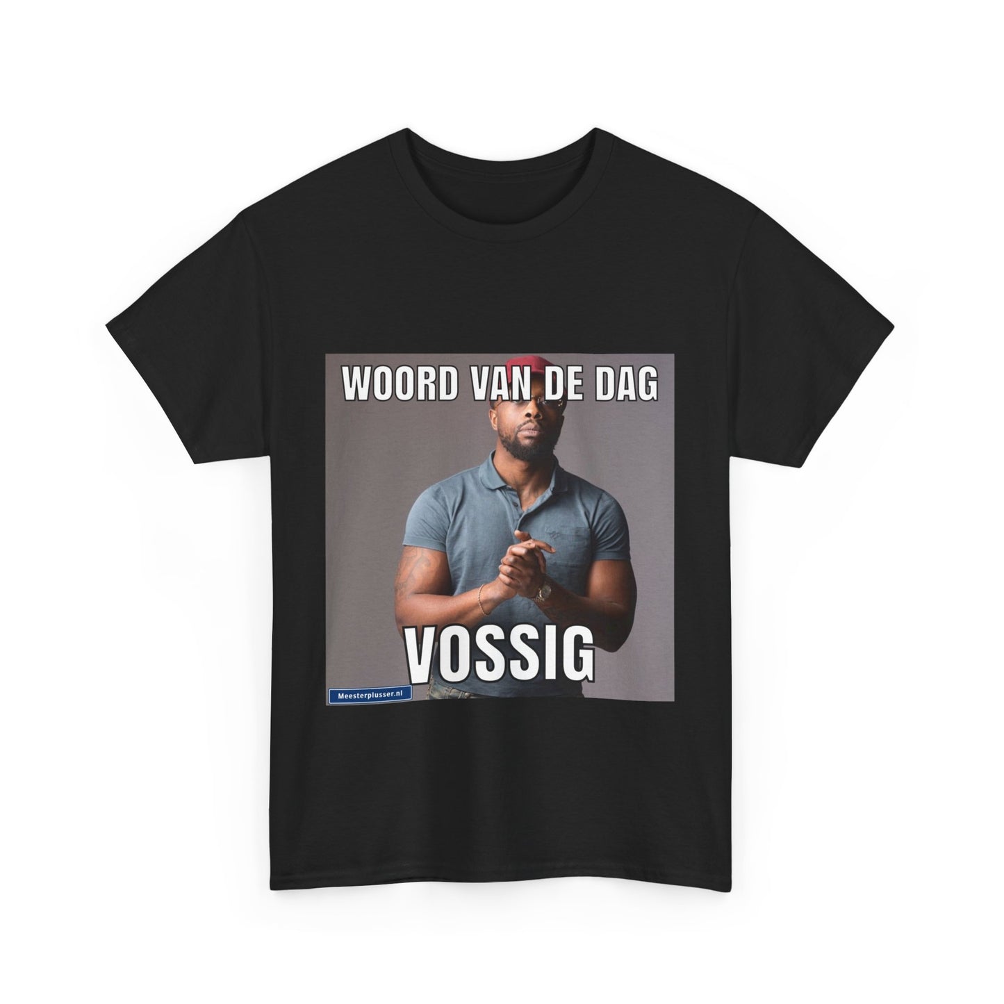''Vossig'' Word of the day T-shirt