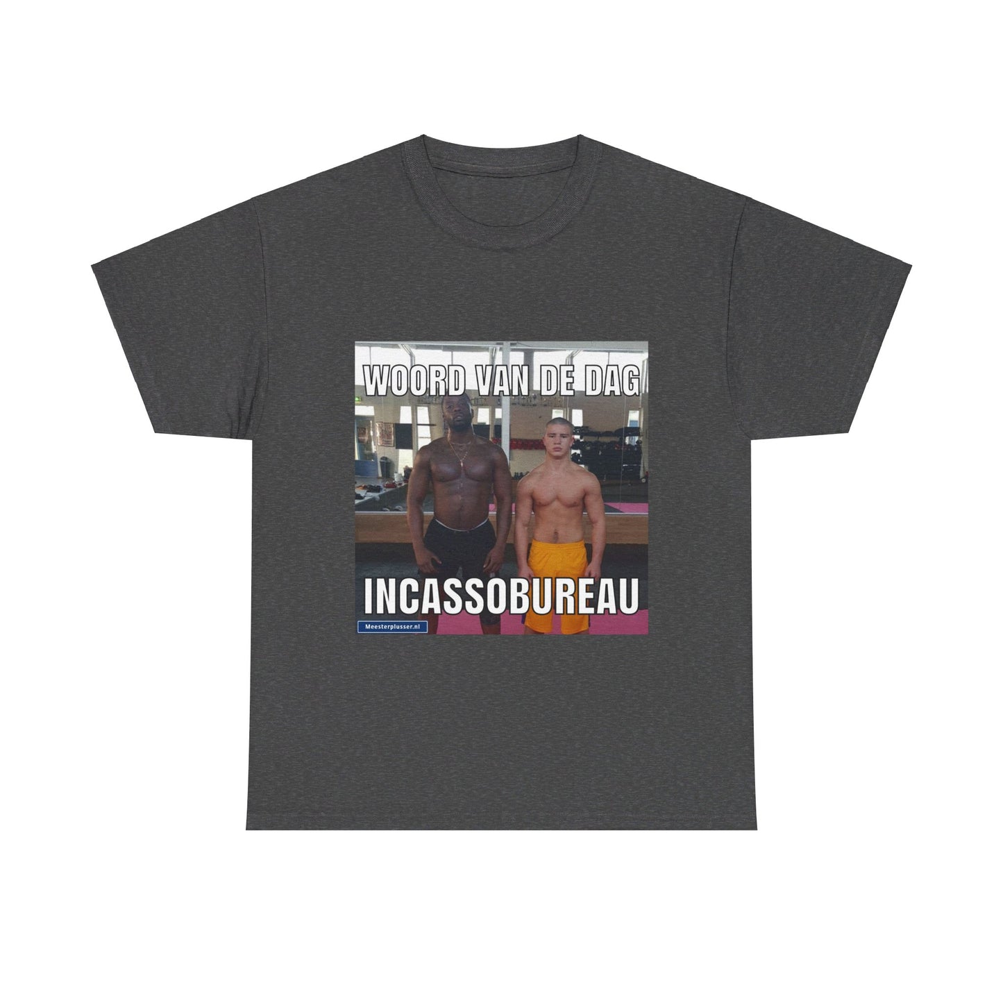 ''Incassobureau'' Word of the day T-shirt