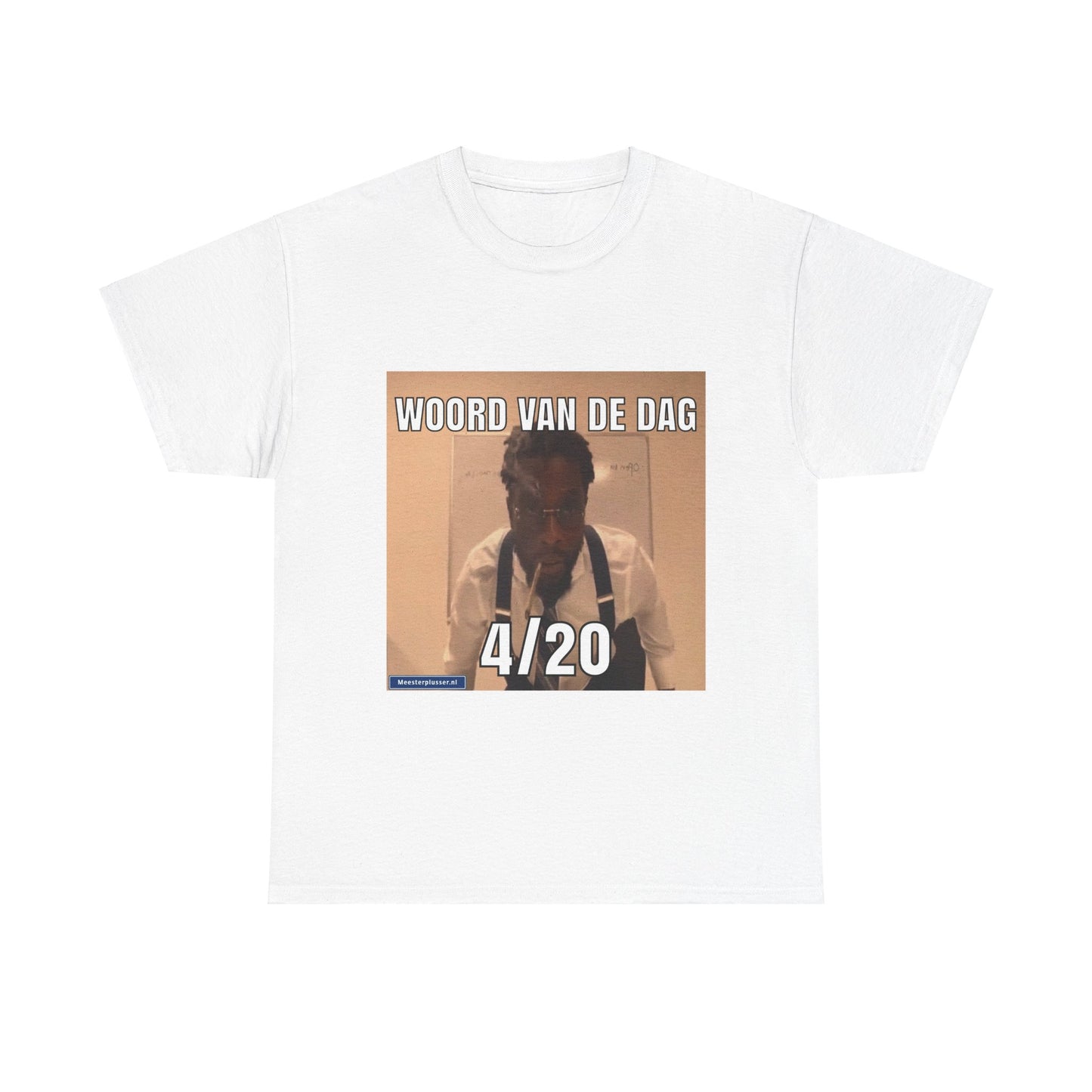 ''4/20'' Word of the day T-shirt