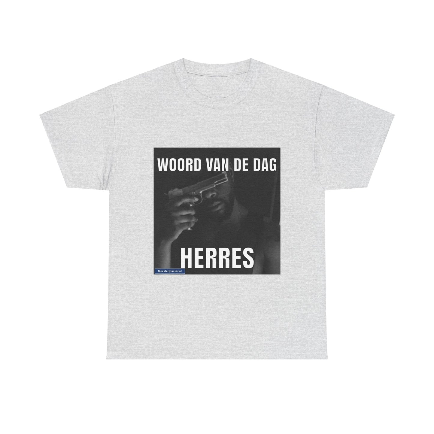 ''Herres'' Word of the day T-shirt