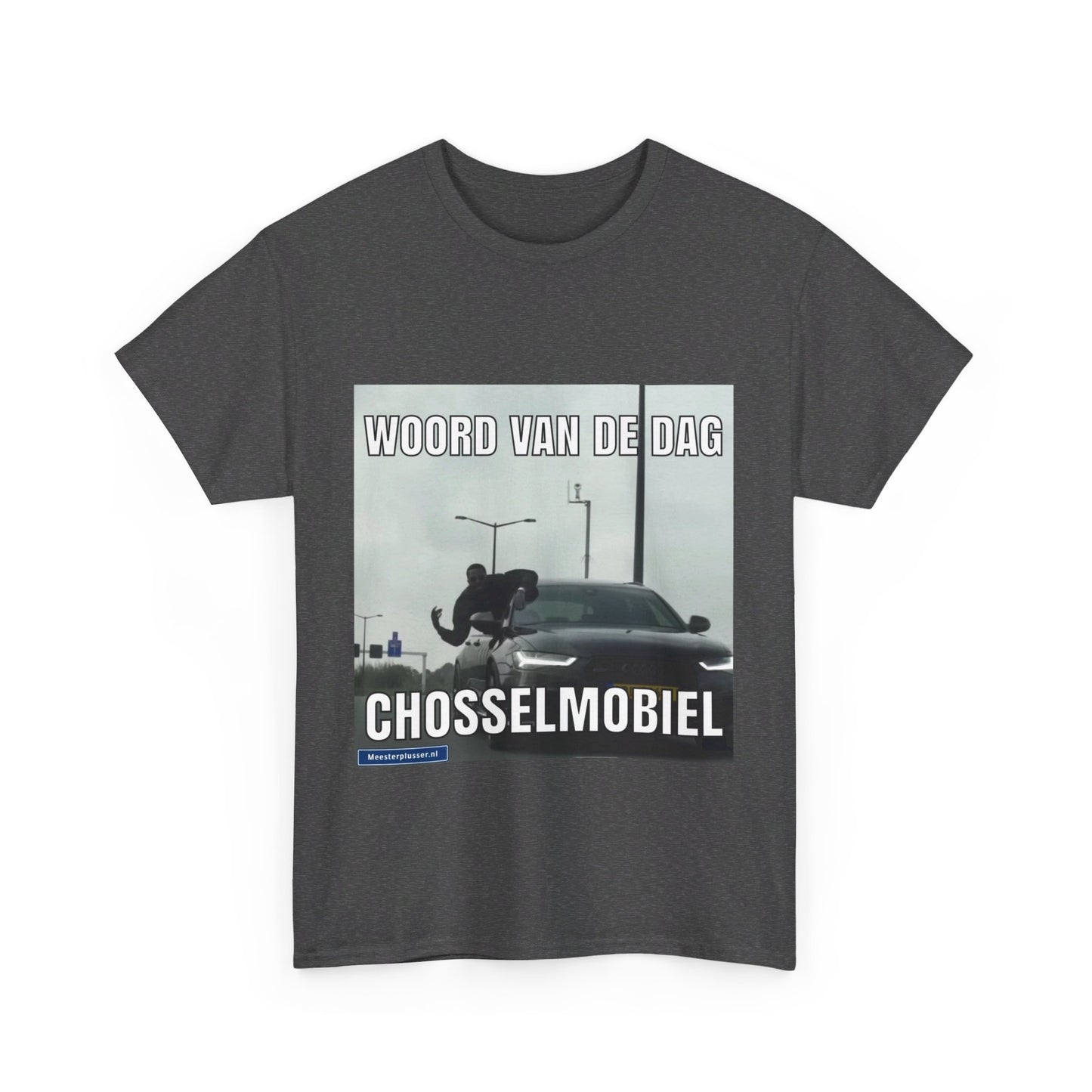 ''Chosselmobiel'' Word of the day T-shirt