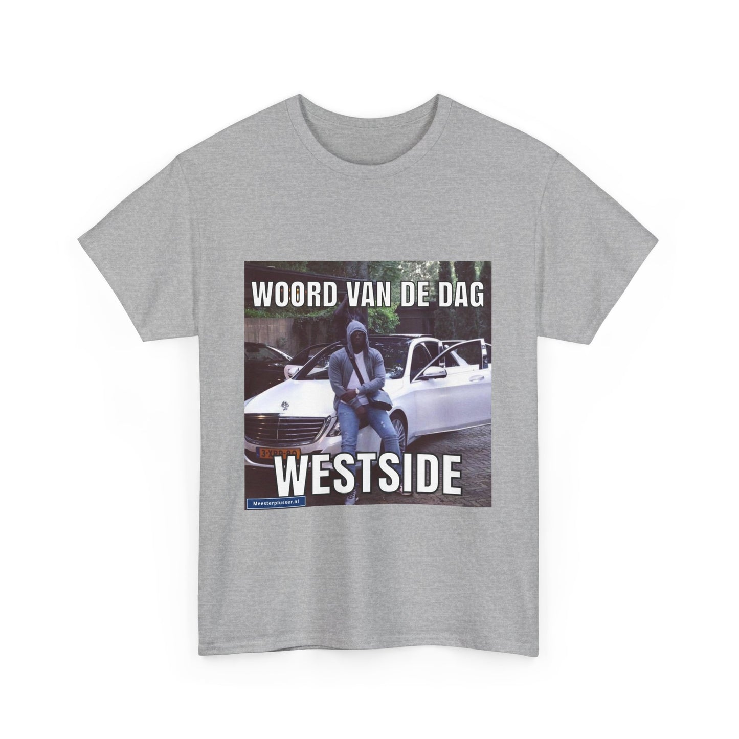 ''Westside'' Word of the day T-shirt - Meesterplusser.nl