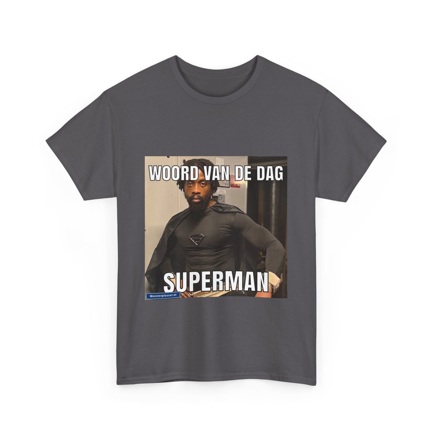 ''Superman'' Word of the day T-shirt