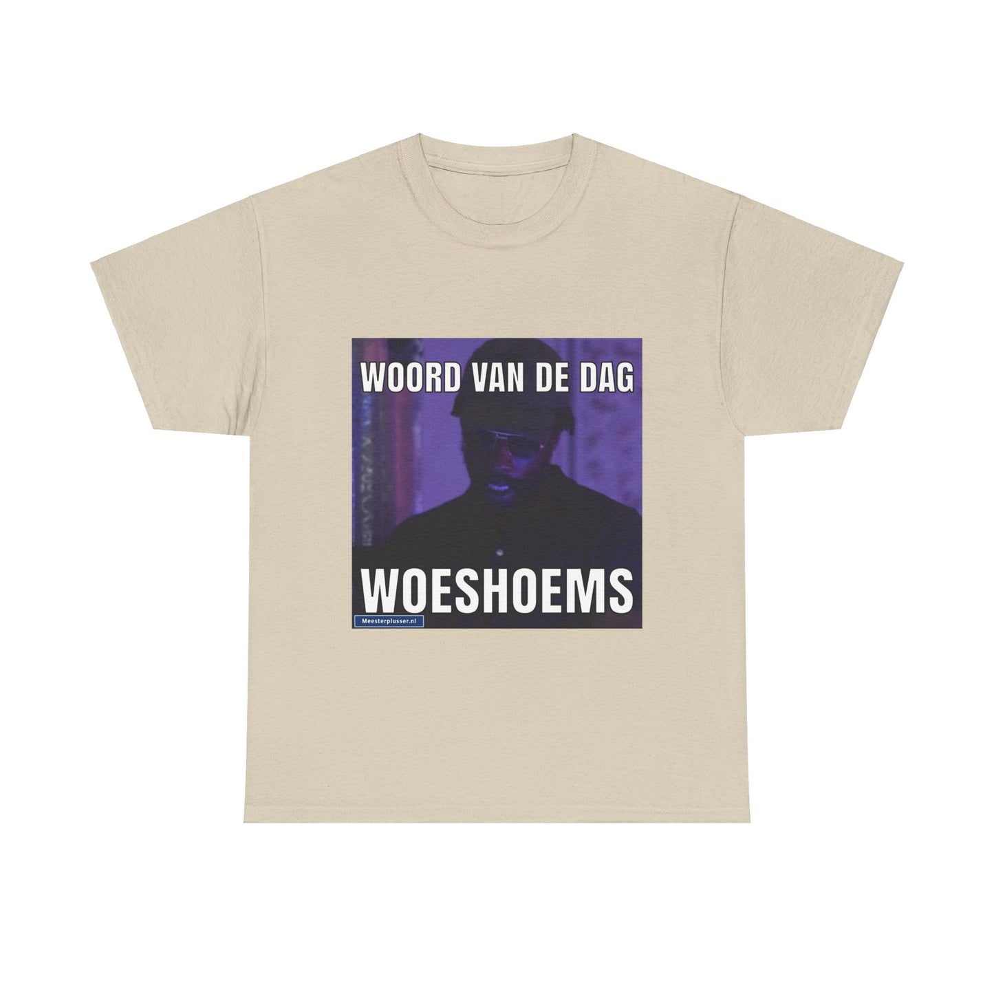''Woeshoems'' Word of the day T-shirt