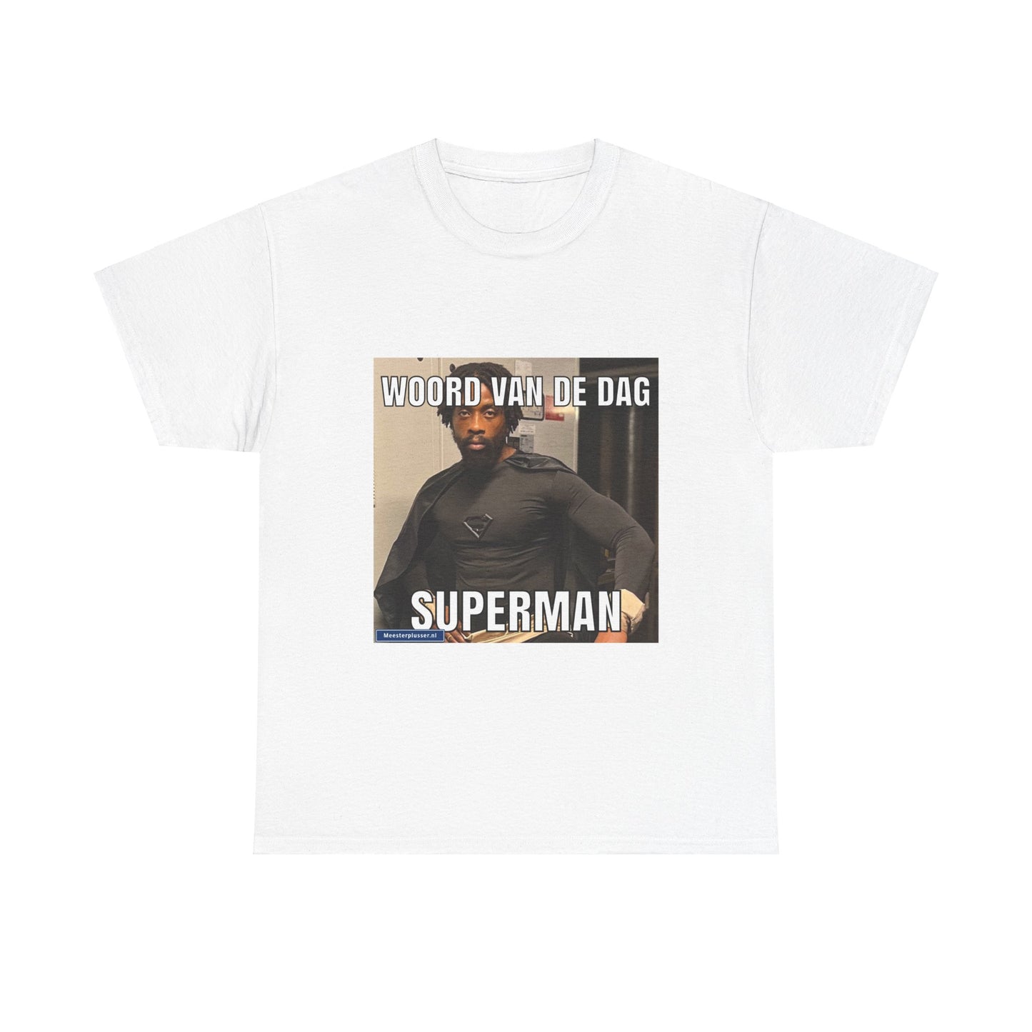 ''Superman'' Word of the day T-shirt